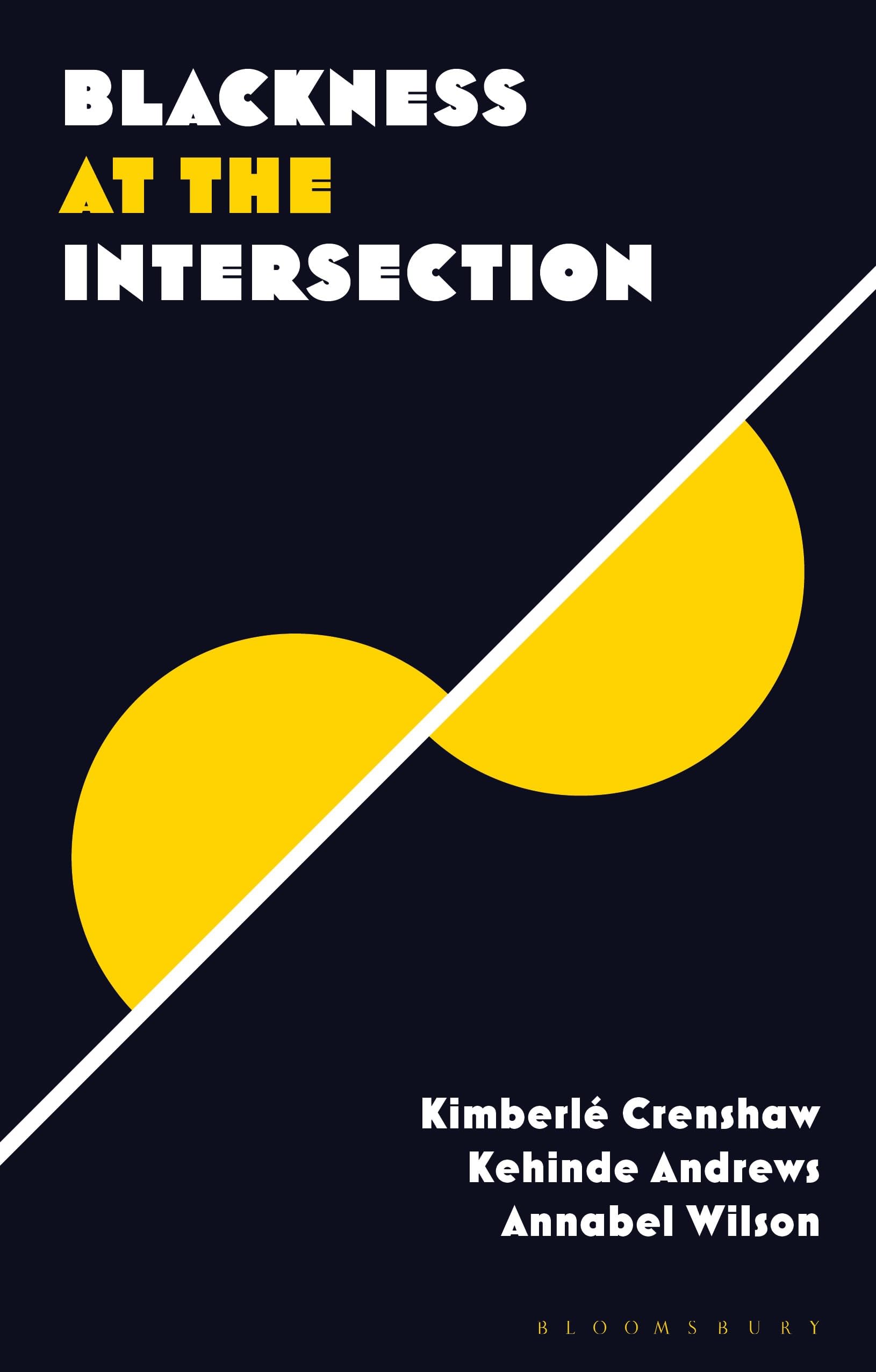 Blackness at the Intersection: Intersectionality and the Black Diaspora (Blackness in Britain) Philosophy