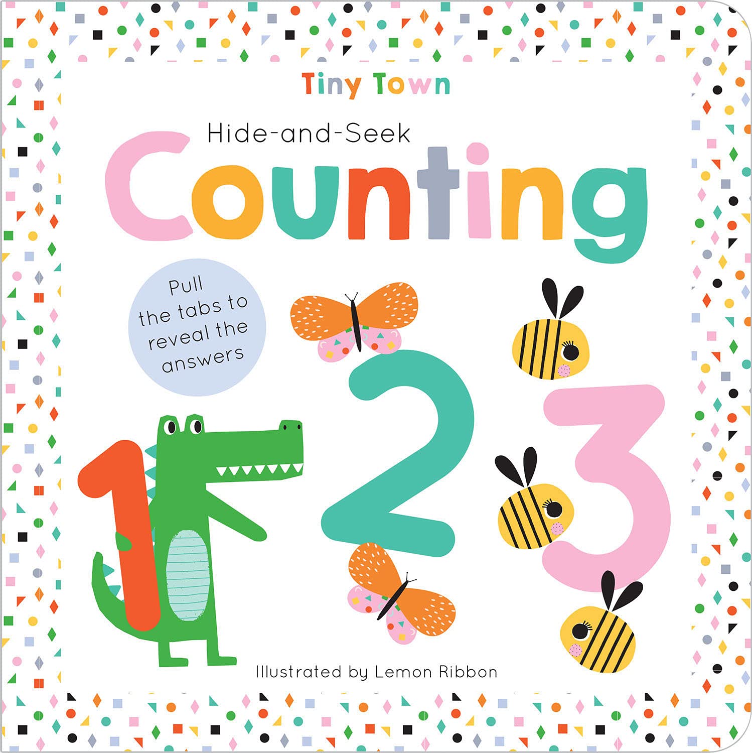 Hide-and-Seek Counting (Tiny Town Hide and Seek Board Books) book