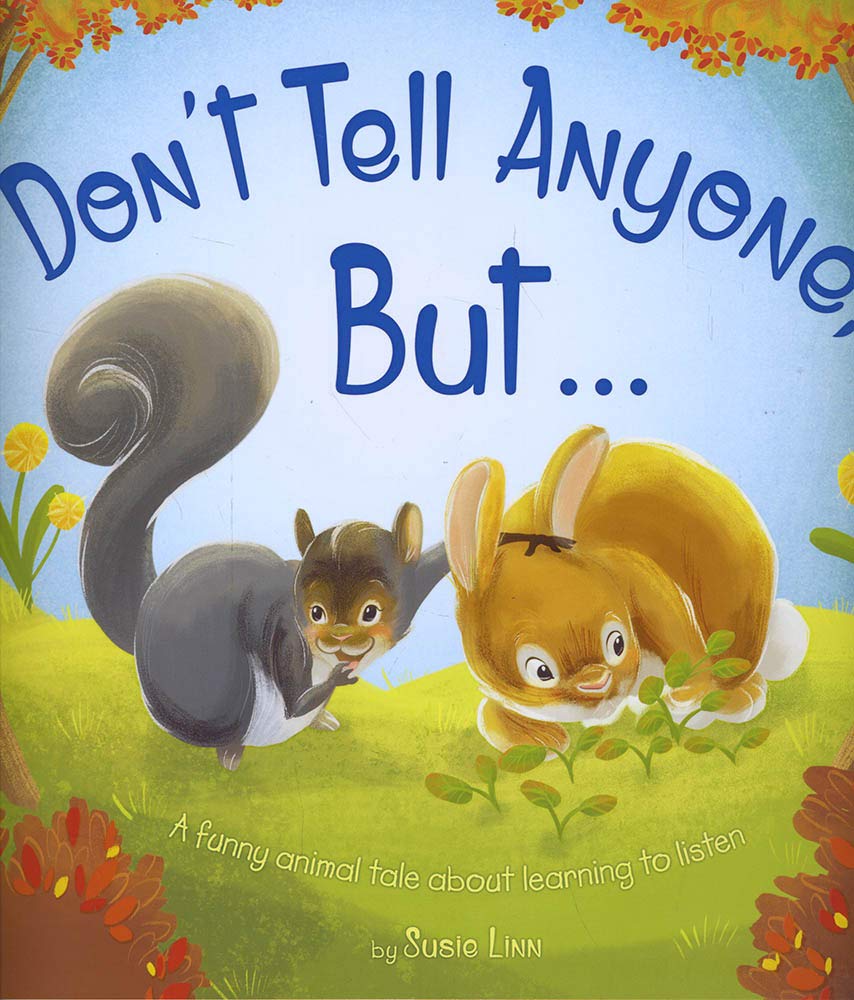 Don't Tell Anyone But ... (Picture Storybooks) Humour & Satire
