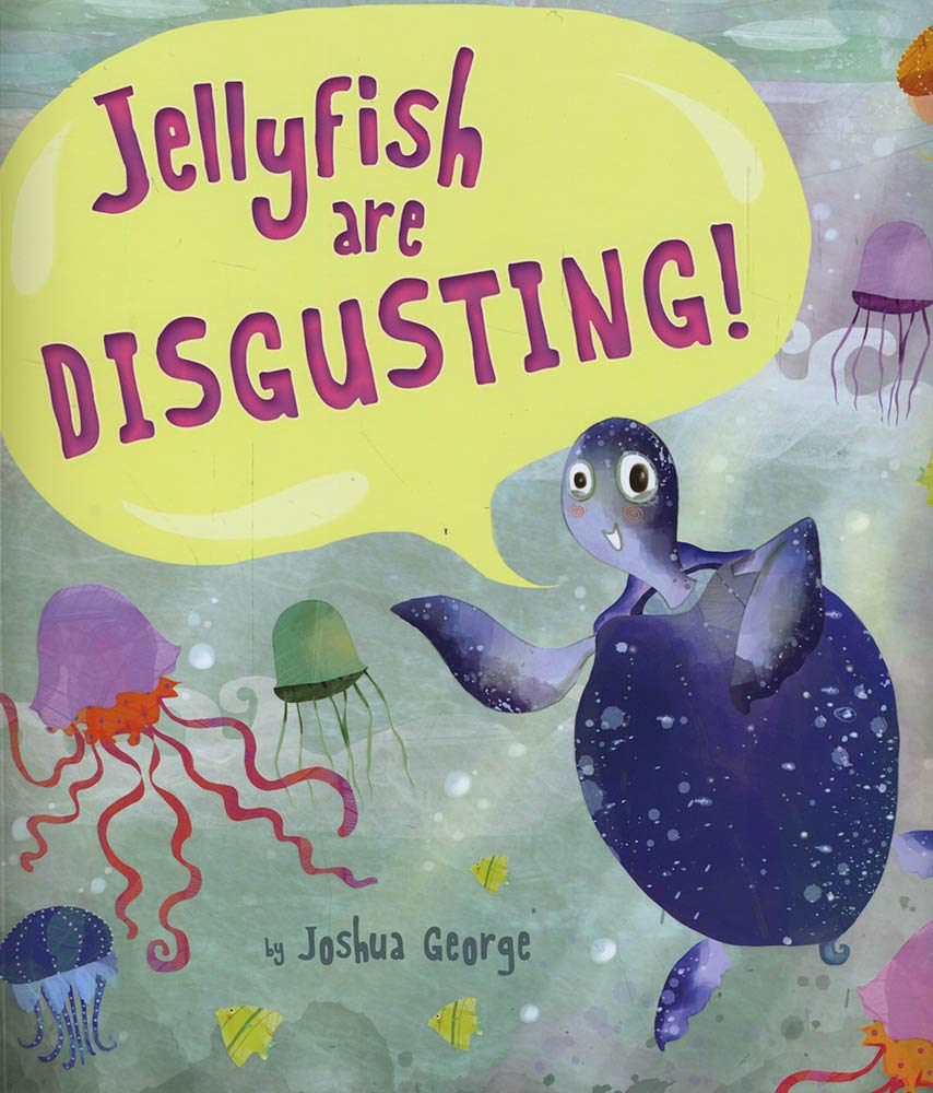 Jellyfish are Disgusting! (Picture Storybooks) Novels & Short Stories