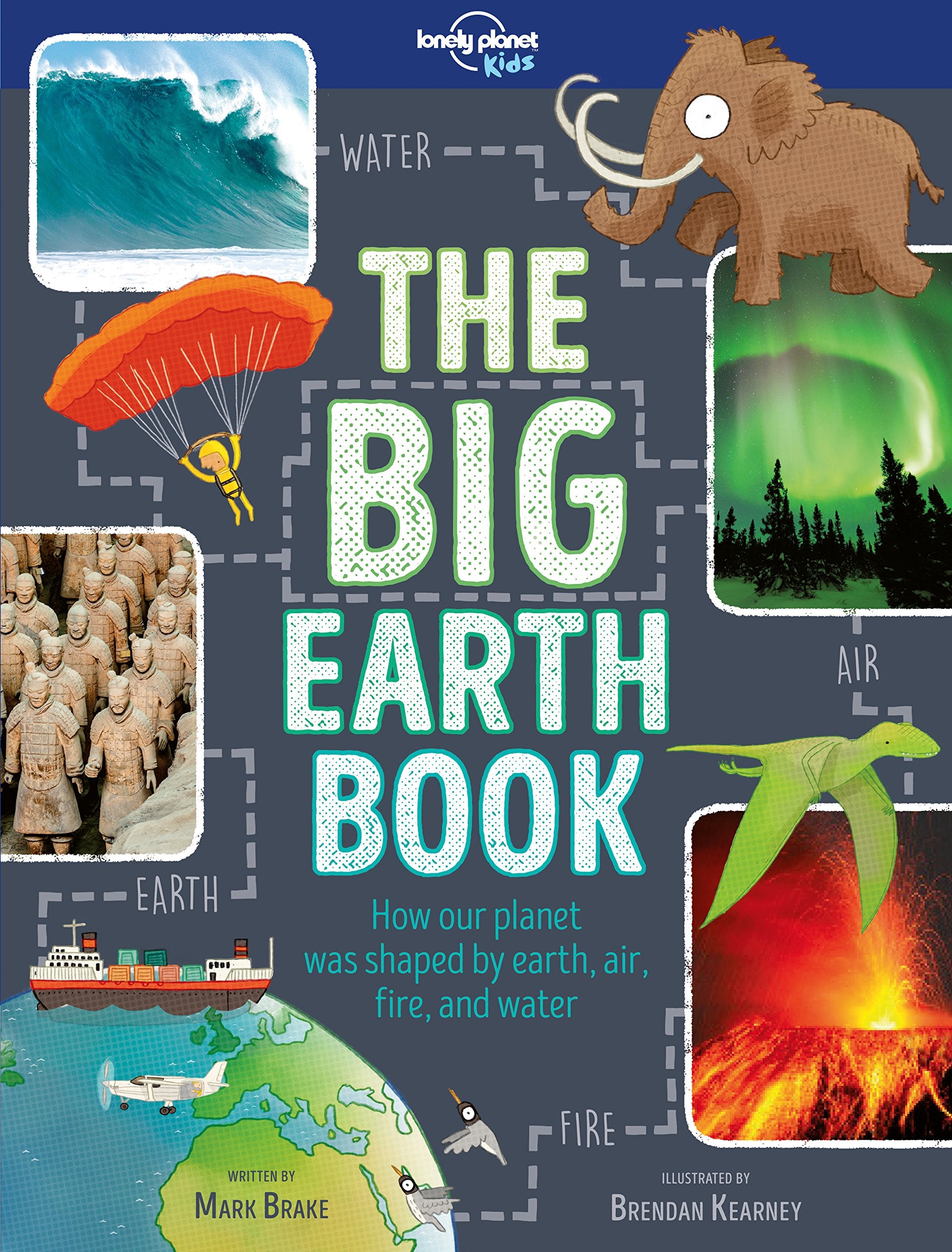 Lonely Planet Kids the Big Earth Book Non-fiction