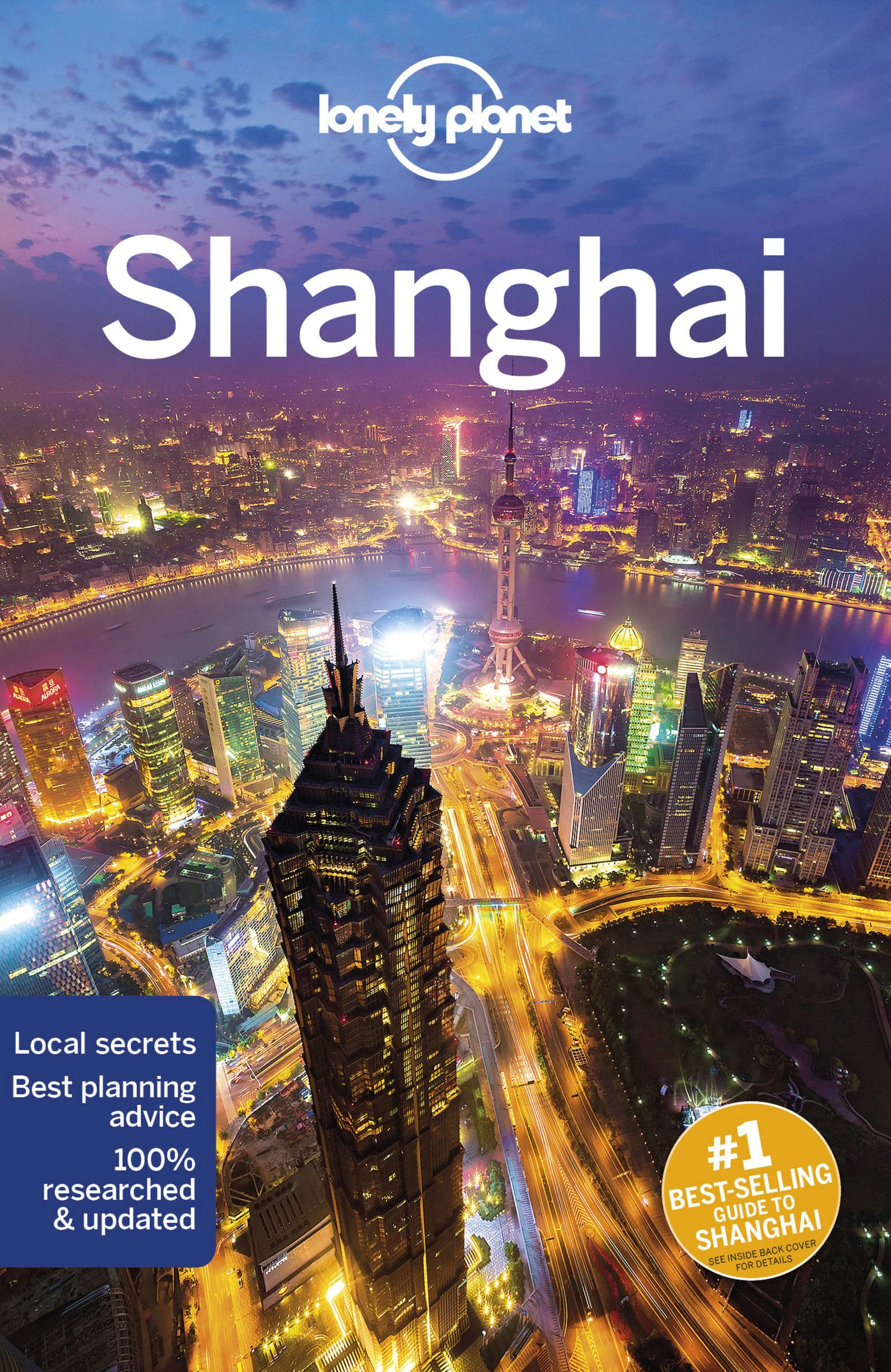 Lonely Planet Shanghai: Lonely Planet's most comprehensive guide to the city (Travel Guide) Leisure, Home & Garden