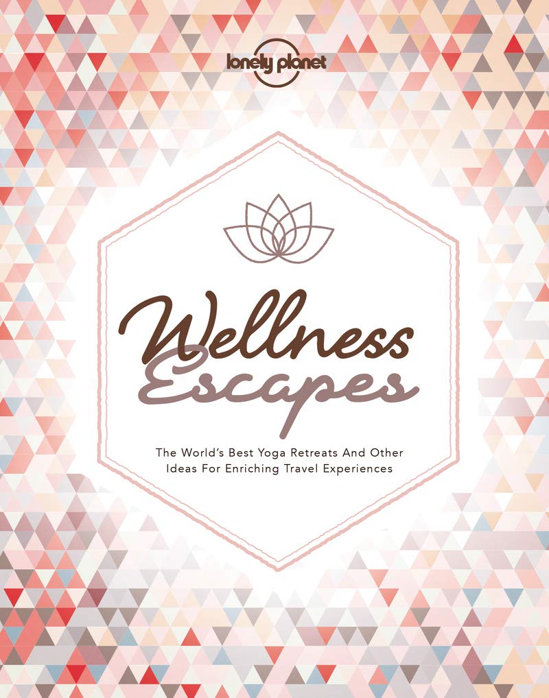 Product Image: Lonely Planet Wellness Escapes
