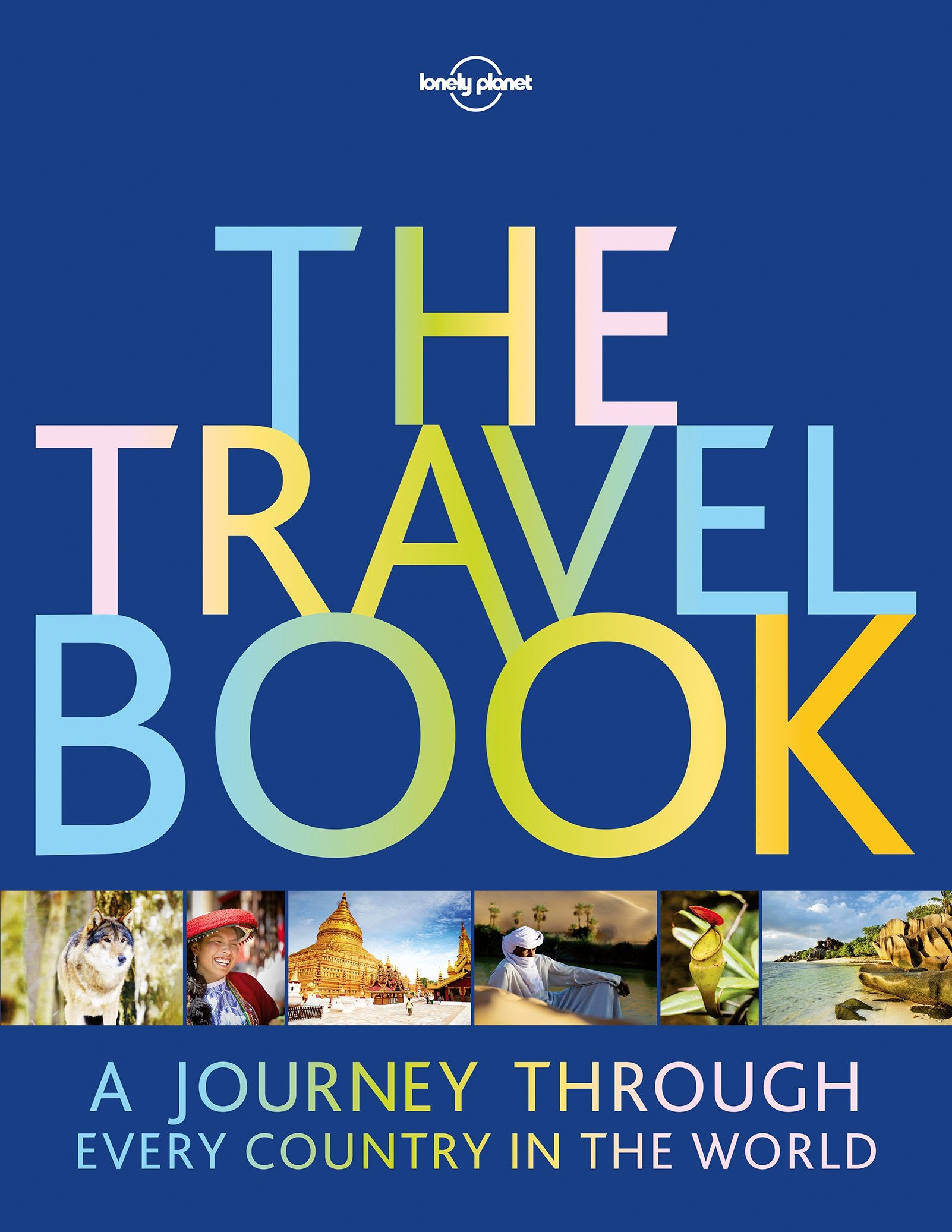 Lonely Planet The Travel Book: A Journey Through Every Country in the World Leisure, Home & Garden