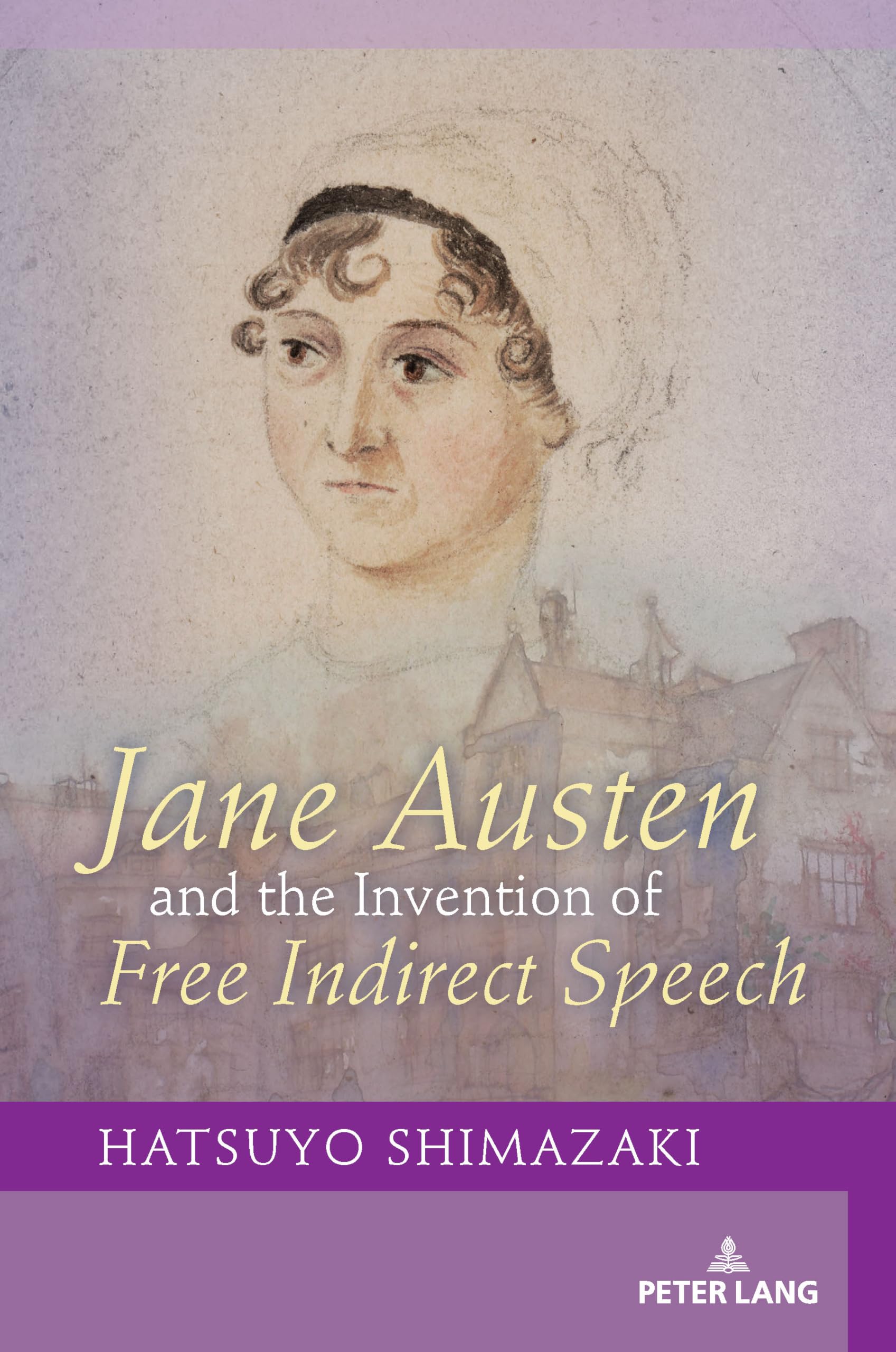 Jane Austen and the Invention of Free Indirect Speech Social Sciences