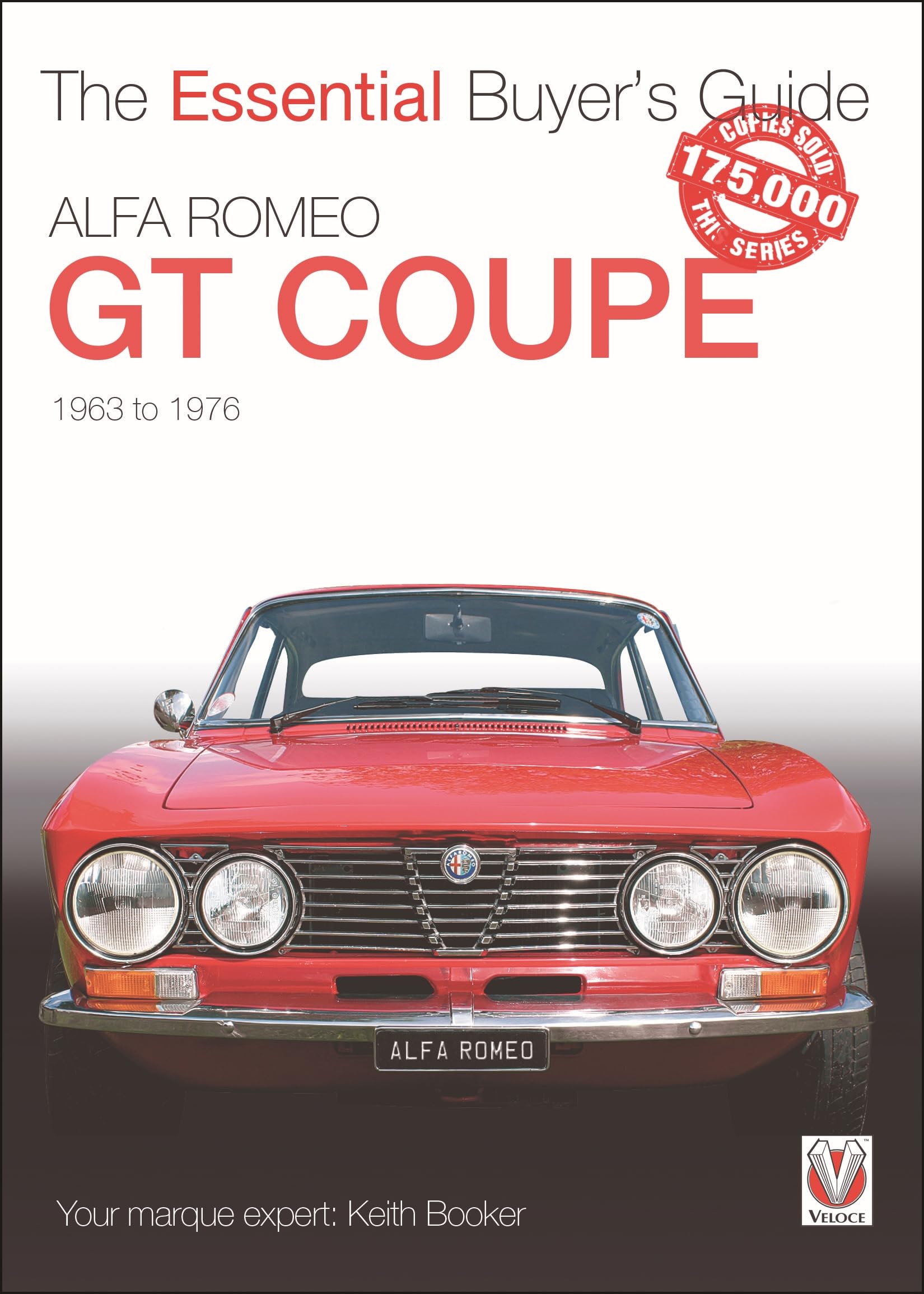 Alfa Romeo Giulia GT Coupe: The Essential Buyer's Guide (Essential Guide) Leisure, Home & Garden