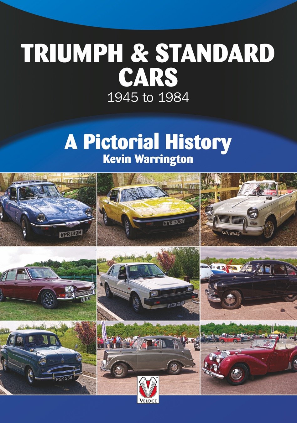 Triumph & Standard Cars 1945 to 1984: A Pictorial History book