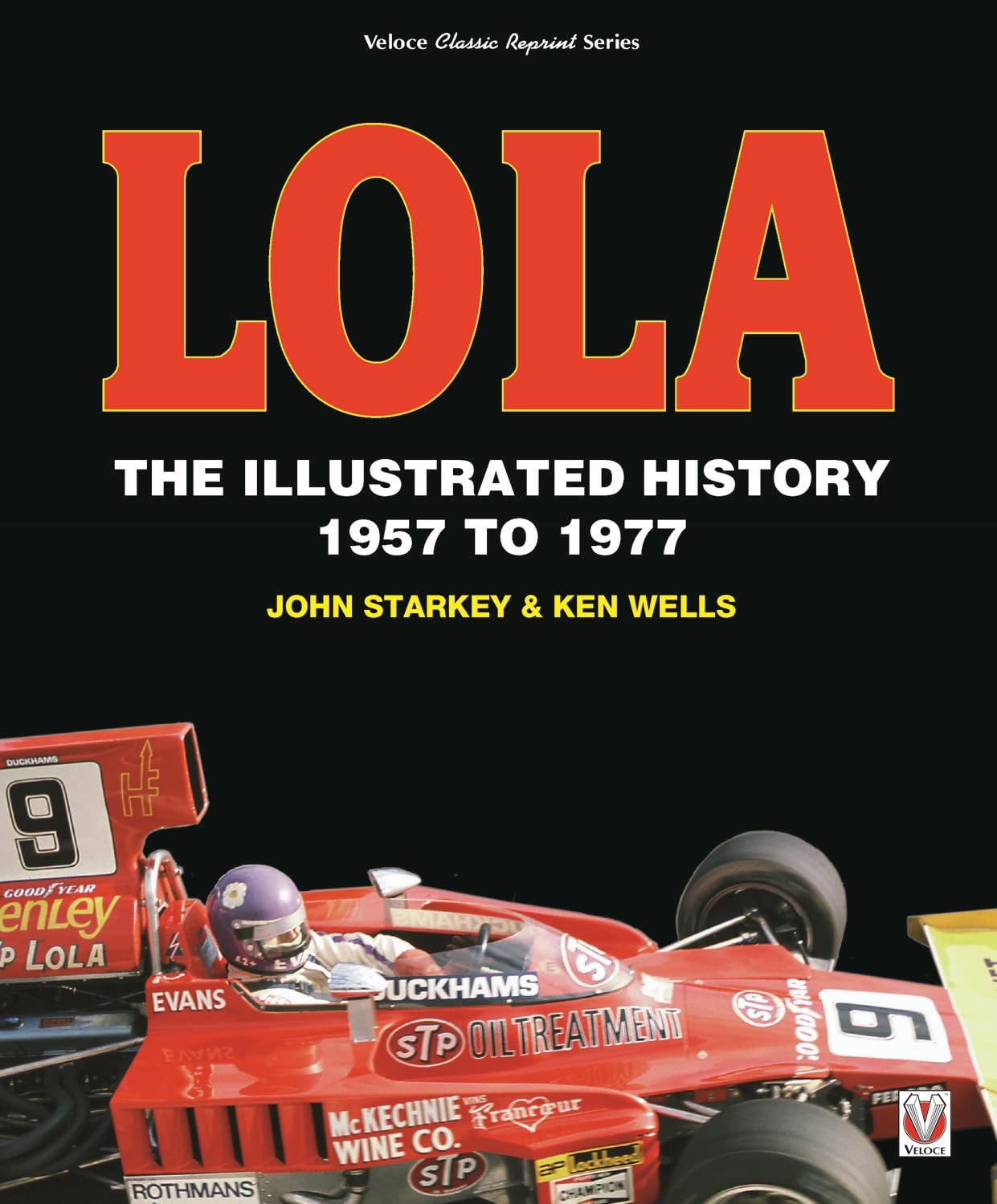 Lola: The Illustrated History 1957 to 1977 (Veloce Classic Reprint Series) Arts & Culture