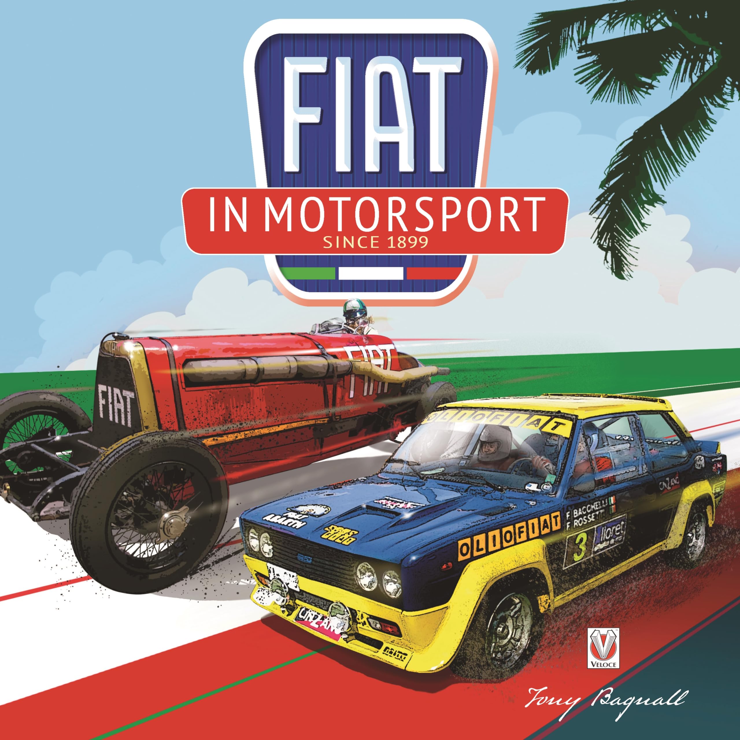 FIAT in Motorsport: Since 1899 Arts & Culture