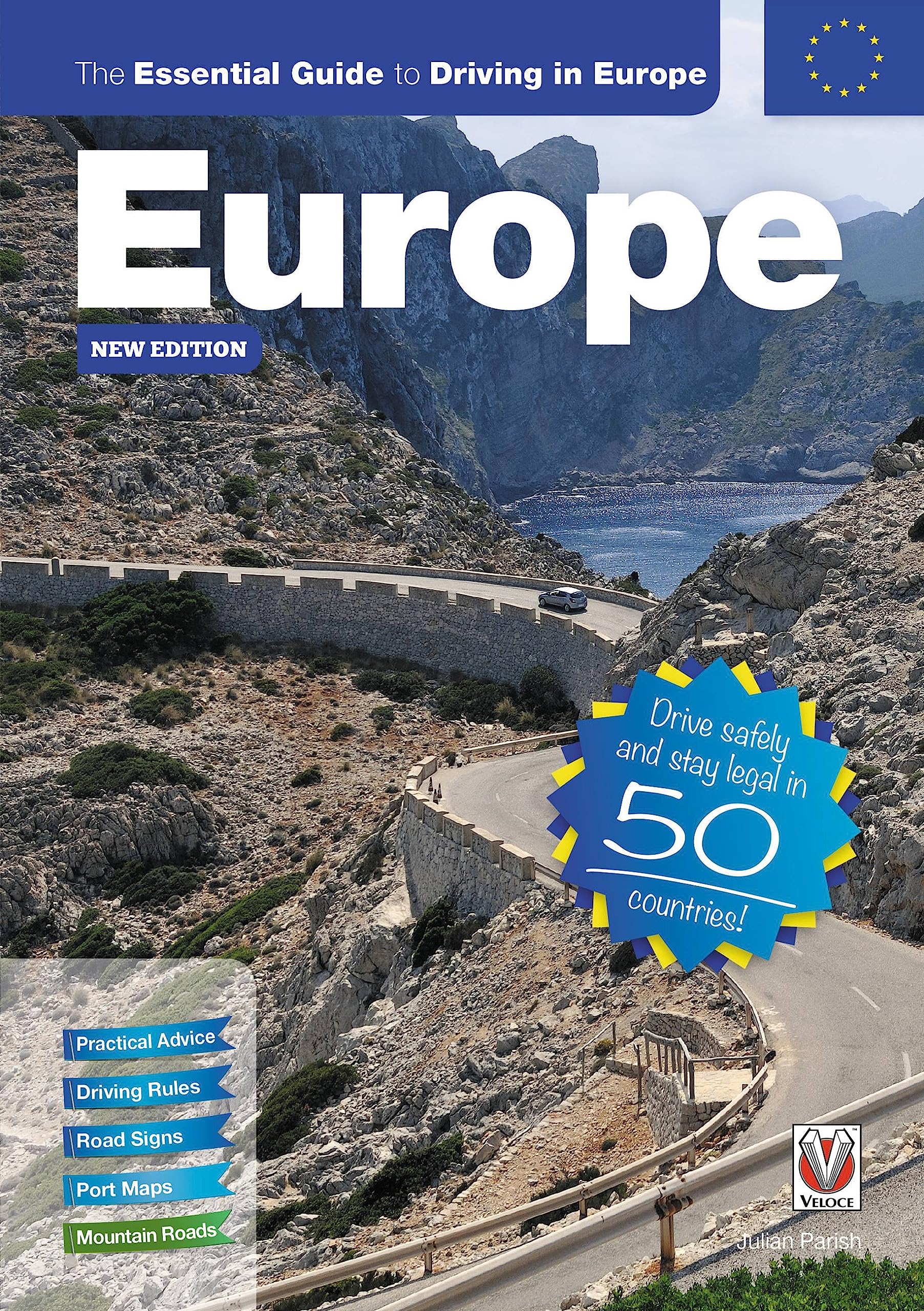 The Essential Guide to Driving in Europe: New Edition! Leisure, Home & Garden
