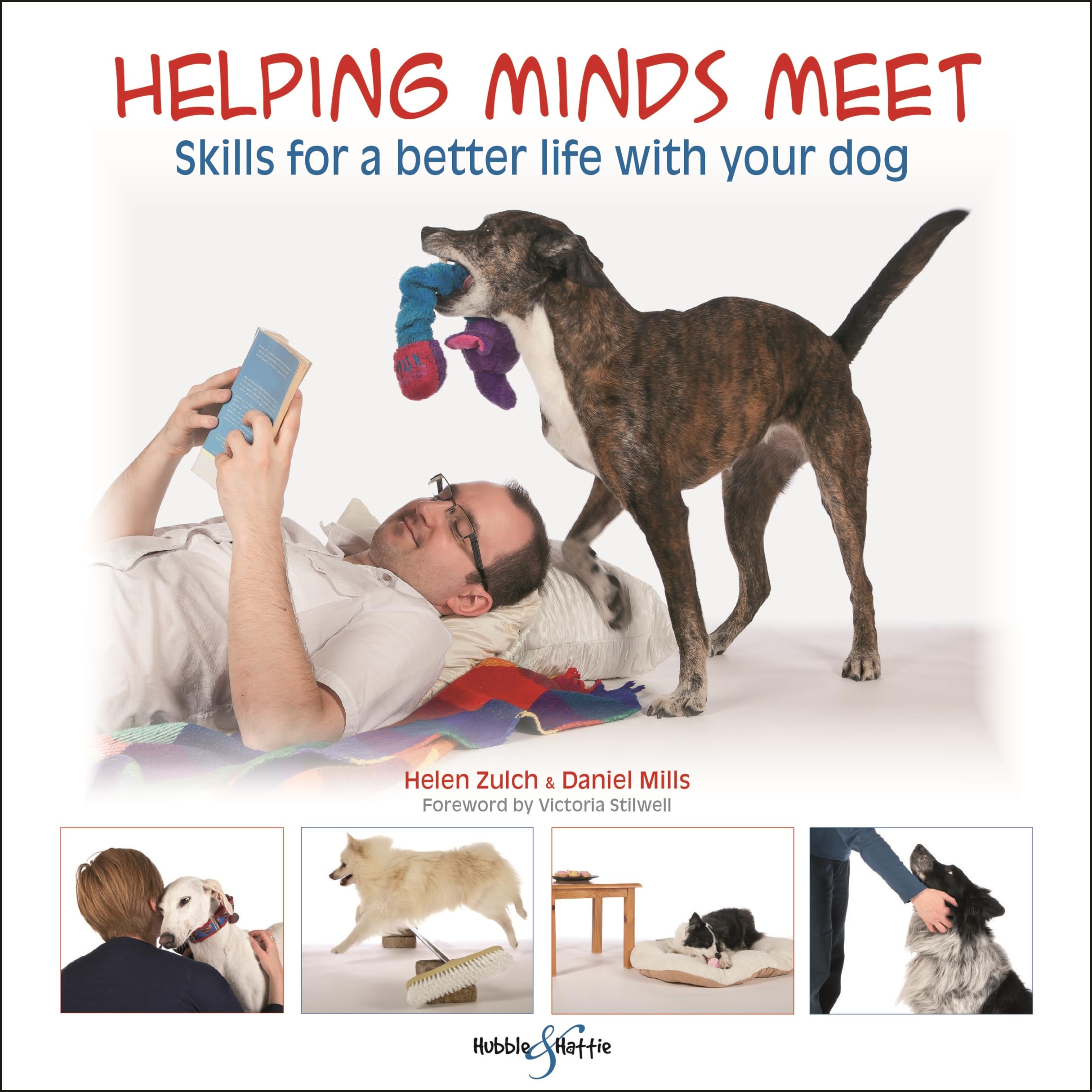 Helping minds meet: Skills for a better life with your dog Pets