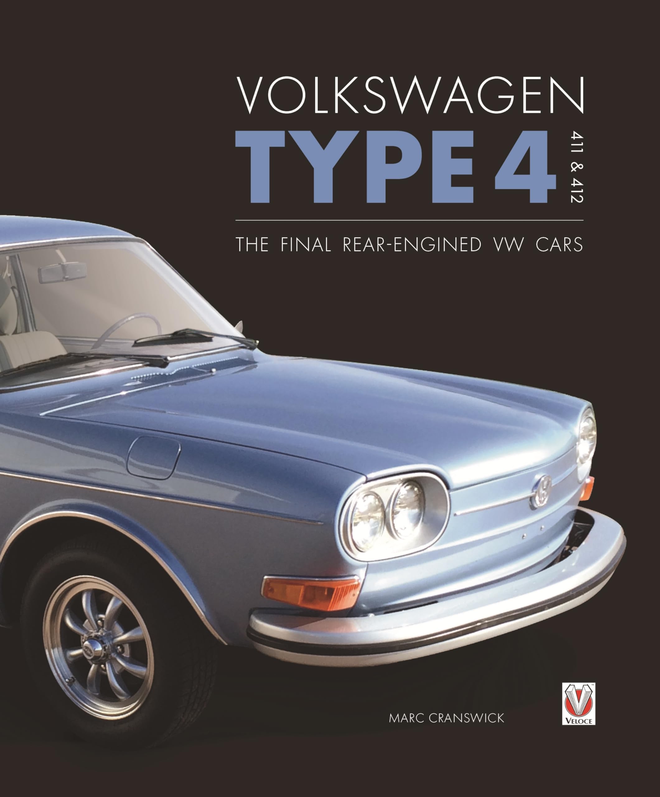 Volkswagen Type 4 - 411 and 412: The Final Rear-Engined VW Cars Social Sciences