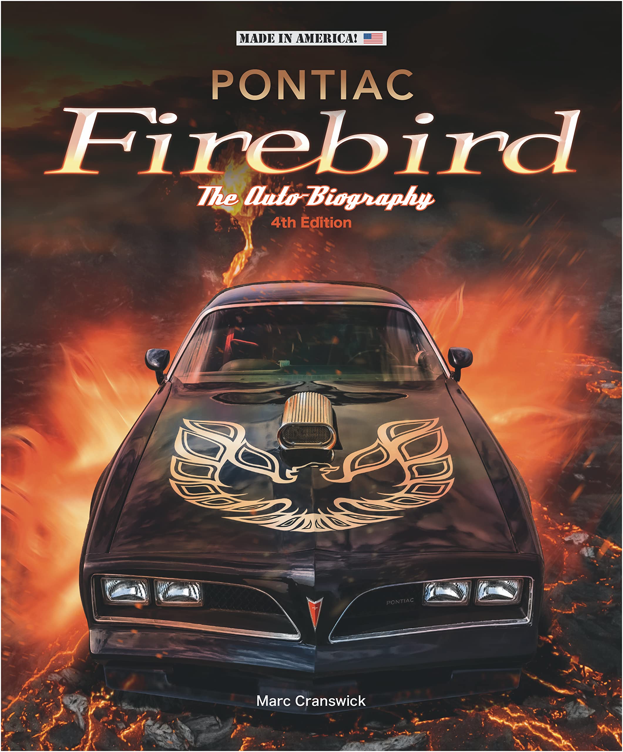 Pontiac Firebird: The Auto-Biography (Made in America) Business & Technology