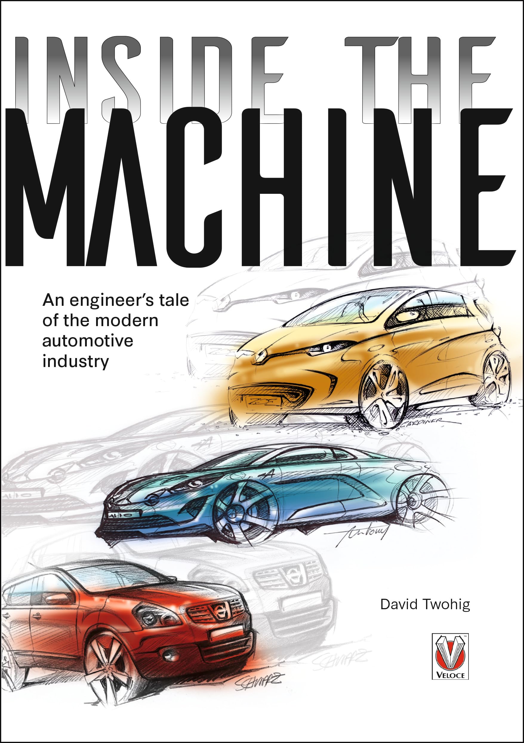 Inside the Machine: An Engineer’s Tale of the Modern Automotive Industry Leisure, Home & Garden