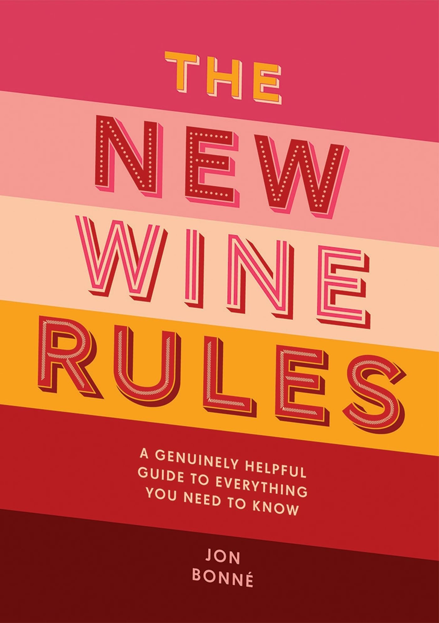The New Wine Rules Cooking & Enjoying