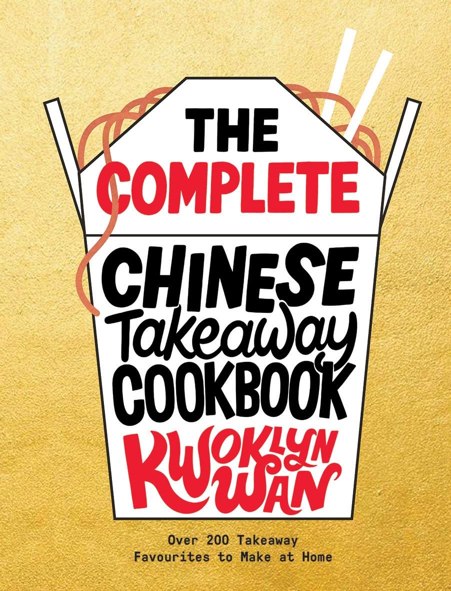 The Complete Chinese Takeaway Cookbook: Over 200 Favourite Chinese Recipes to Make at Home Leisure, Home & Garden