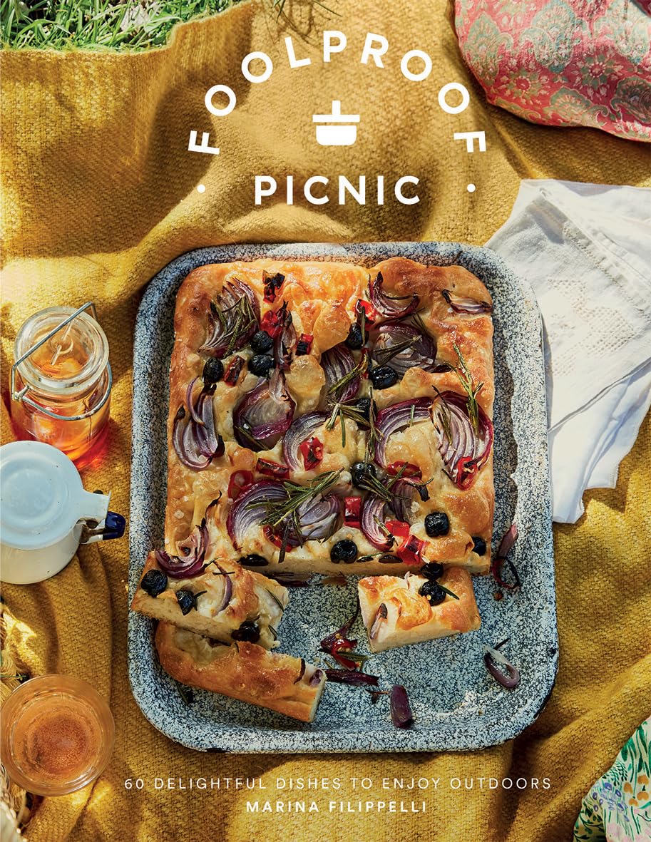 Foolproof Picnic: 60 Delightful Dishes to Enjoy Outdoors Leisure, Home & Garden