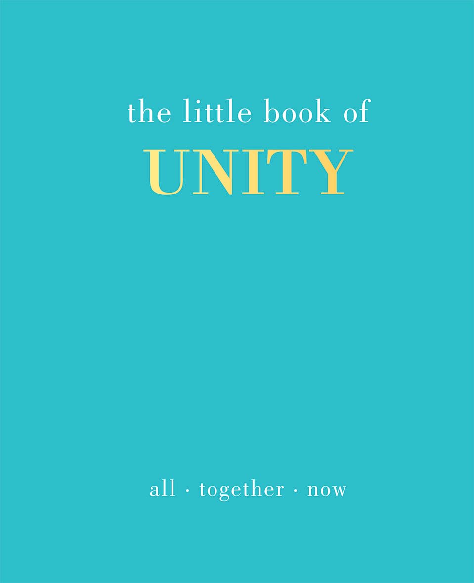 The Little Book of Unity: All Together Now Lifestyle