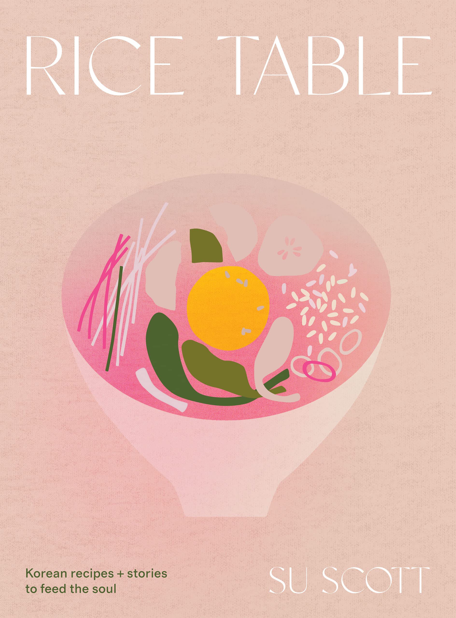 Rice Table: Korean Recipes and Stories to Feed the Soul Books