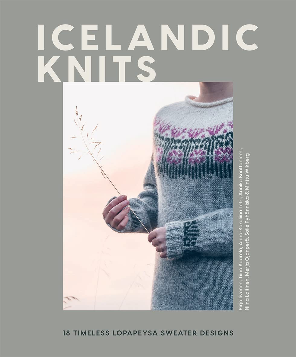 Icelandic Knits: 18 Timeless Lopapeysa Sweater Designs Film, Art & Culture