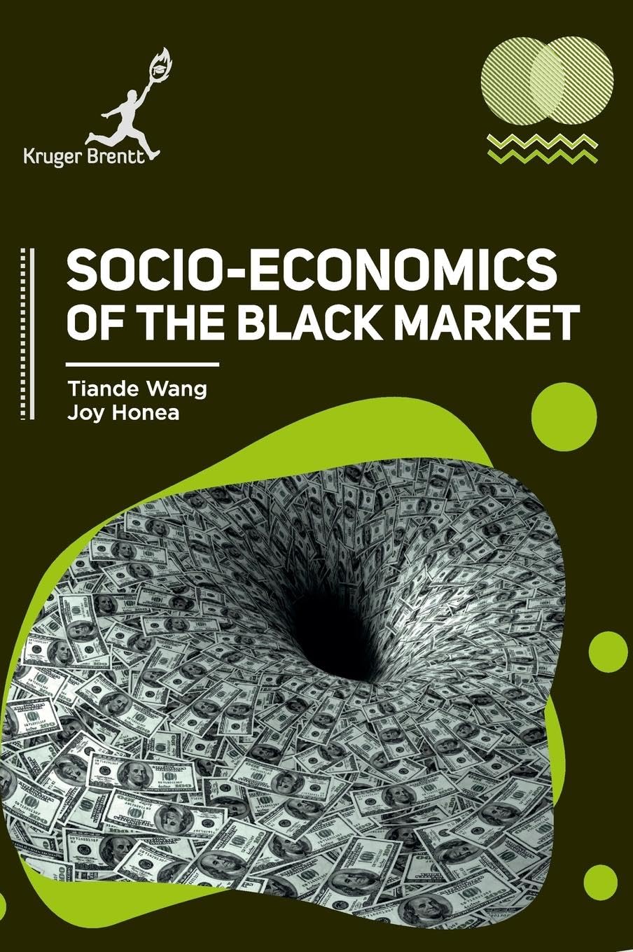 Socio Economics of the Black Market Business, Finance & Career