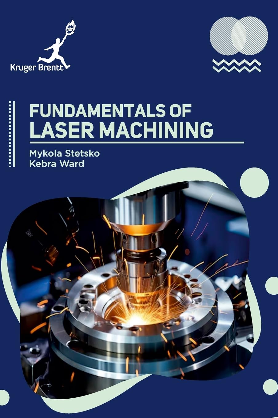 Fundamentals of Laser Machining Media & Communication