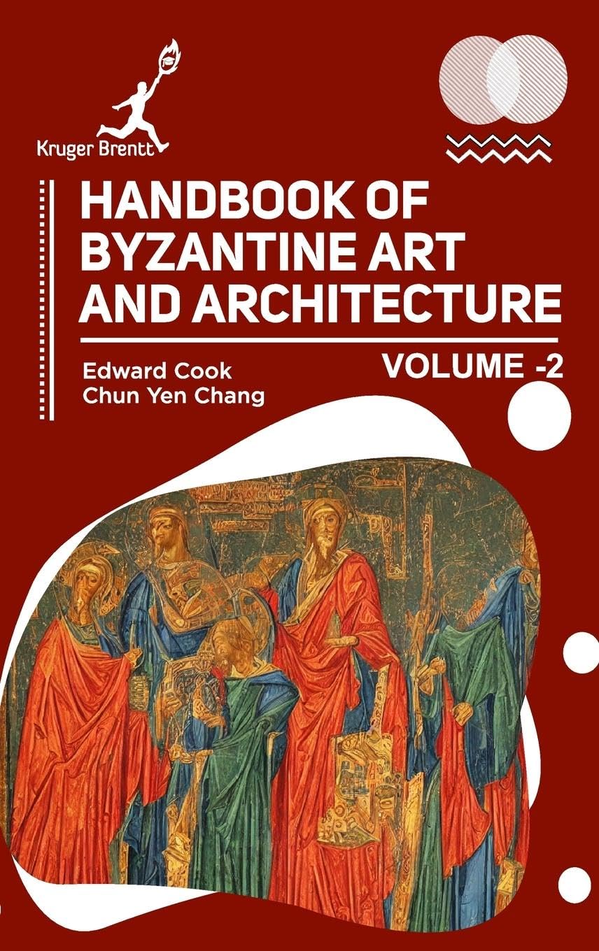 Handbook of Byzantine Art and Architecture Vol 2 Architecture