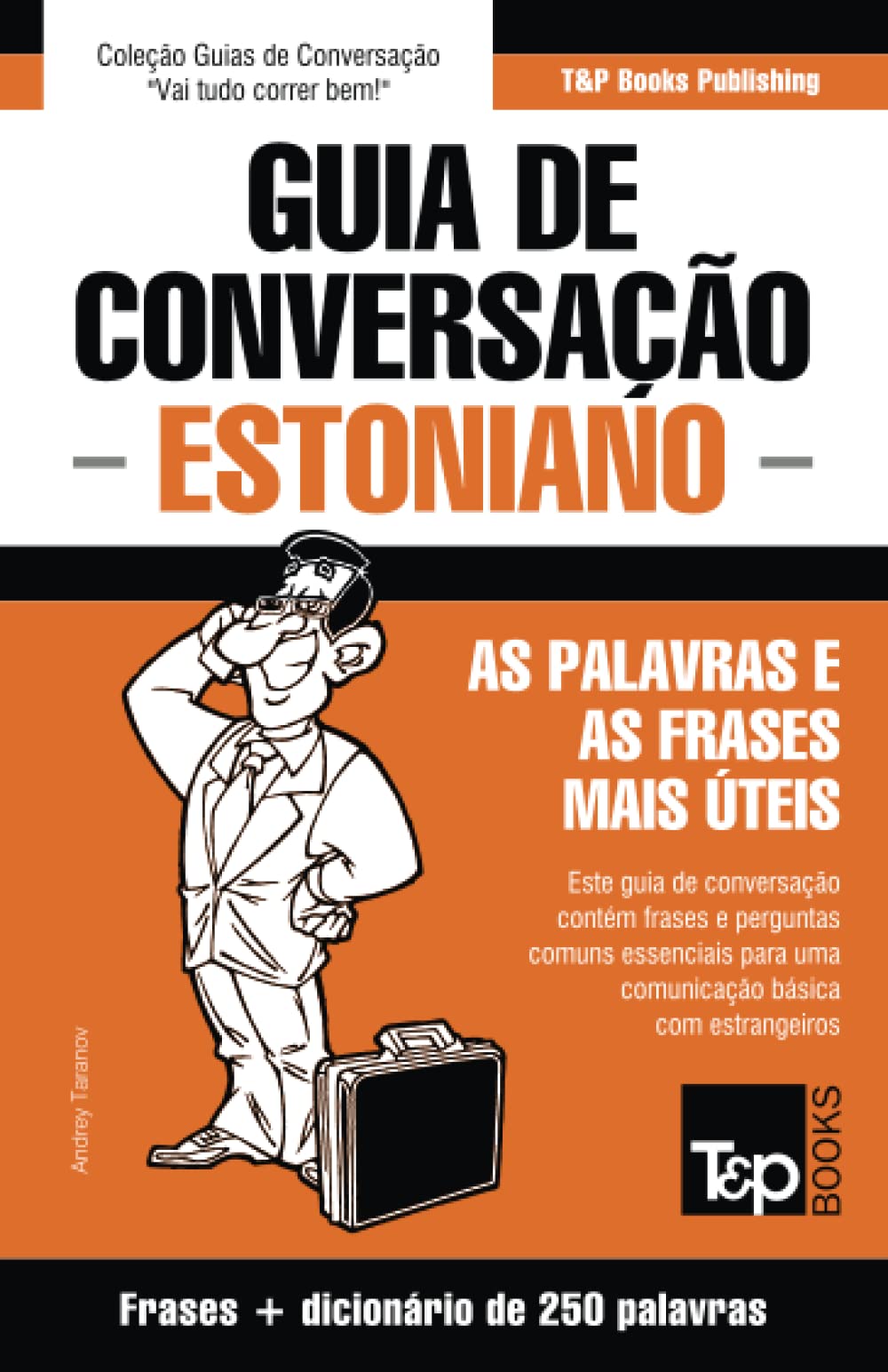 Guia de Conversação Português-Estoniano e mini dicionário 250 palavras book