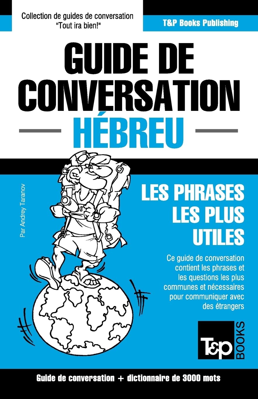 Guide de conversation Français-Hébreu et vocabulaire thématique de 3000 mots book
