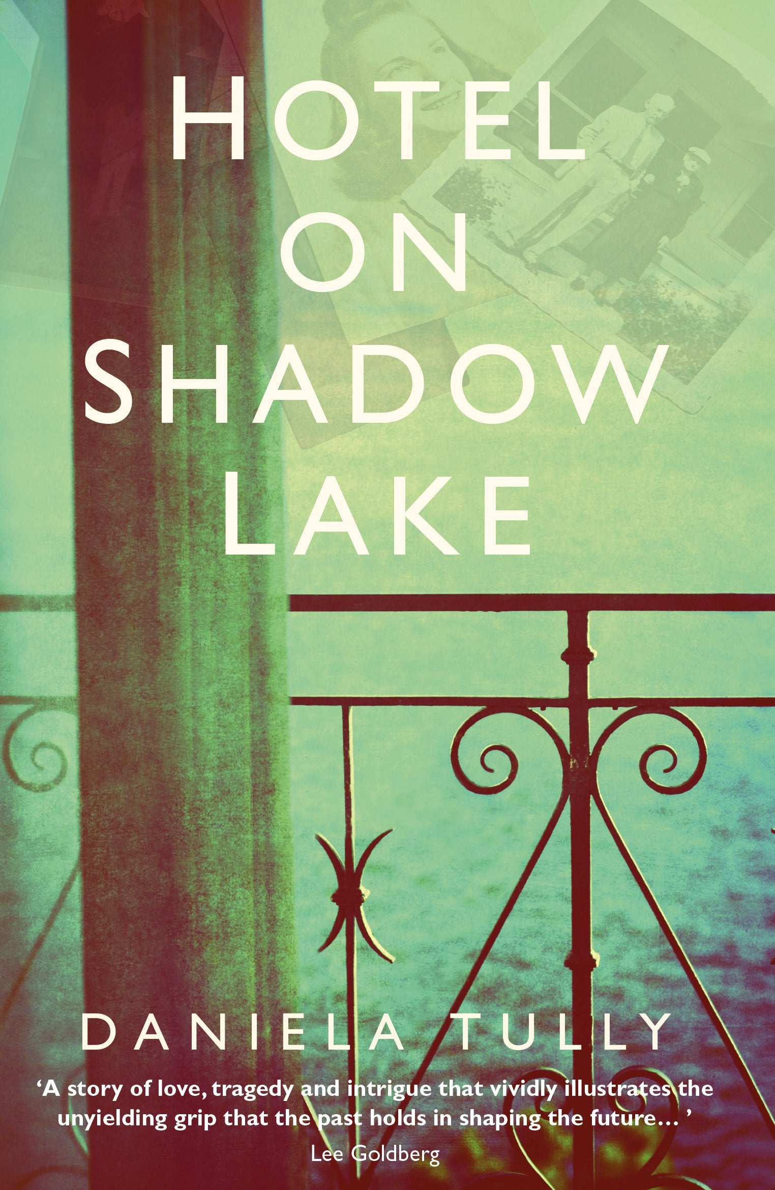 Hotel on Shadow Lake: A spellbinding mystery unravelling a century of family secrets book