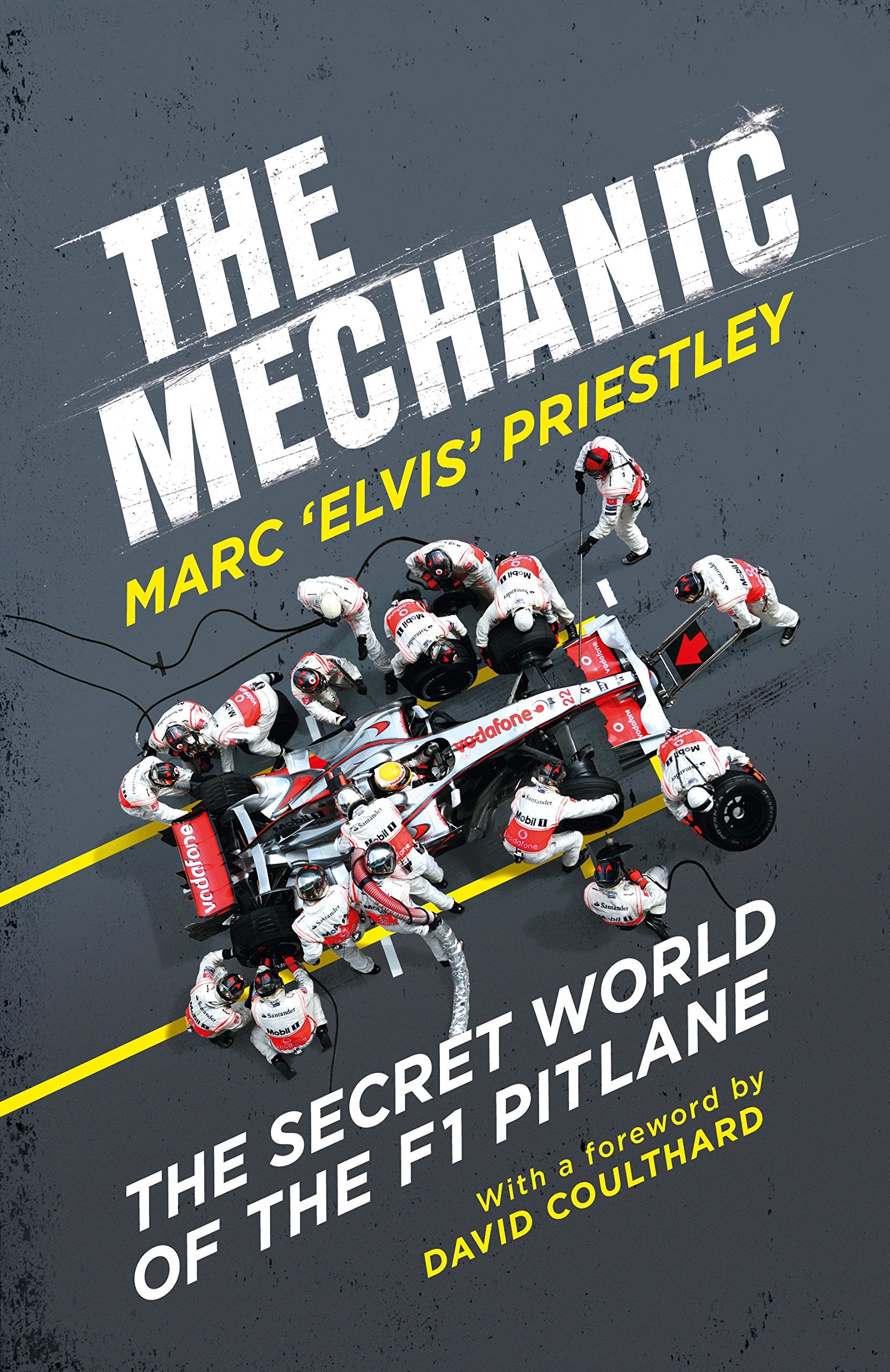 The Mechanic: The Secret World of the F1 Pitlane Contemporary literature