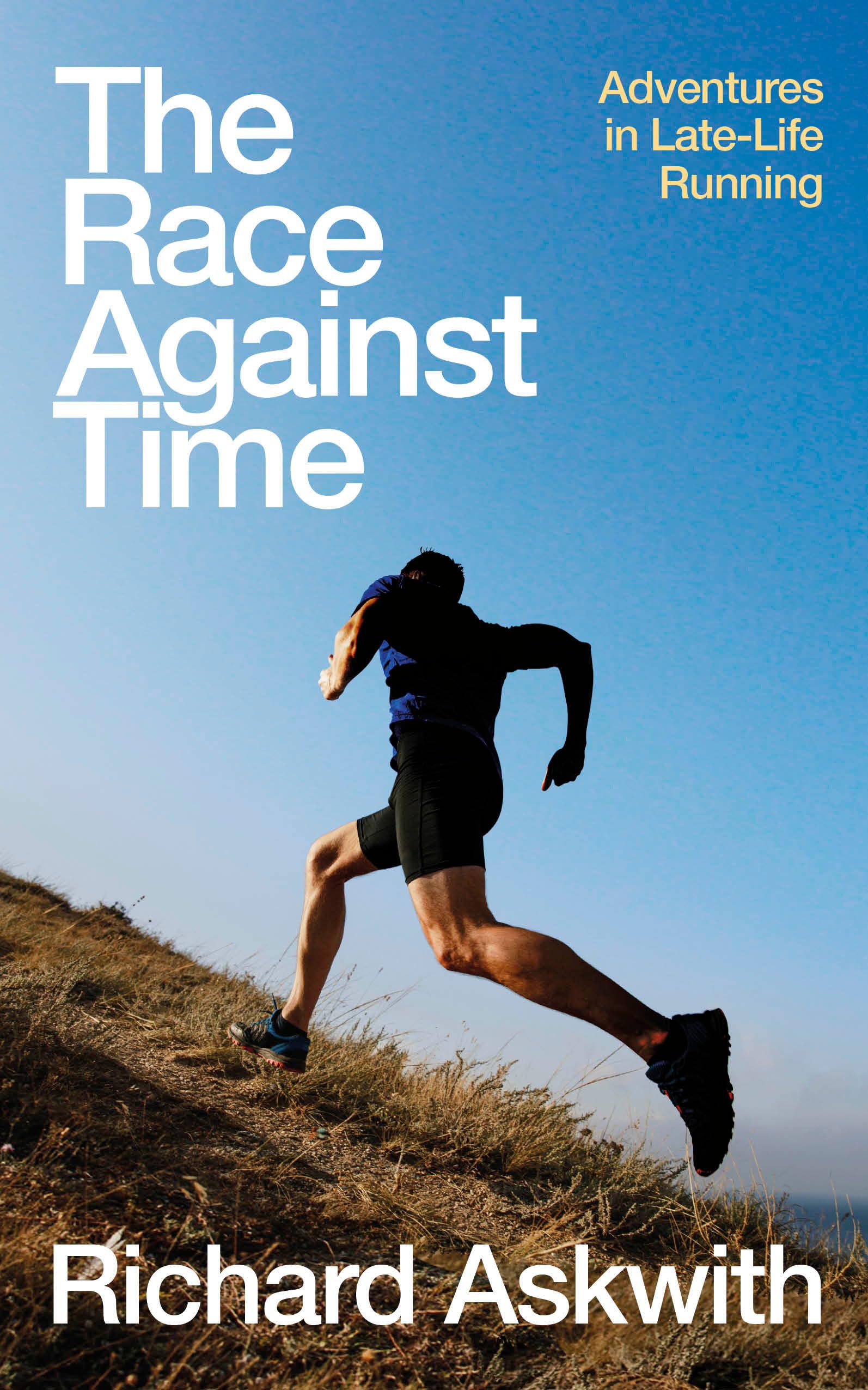 The Race Against Time: The perfect running gift for runners over 40 Parents & Children
