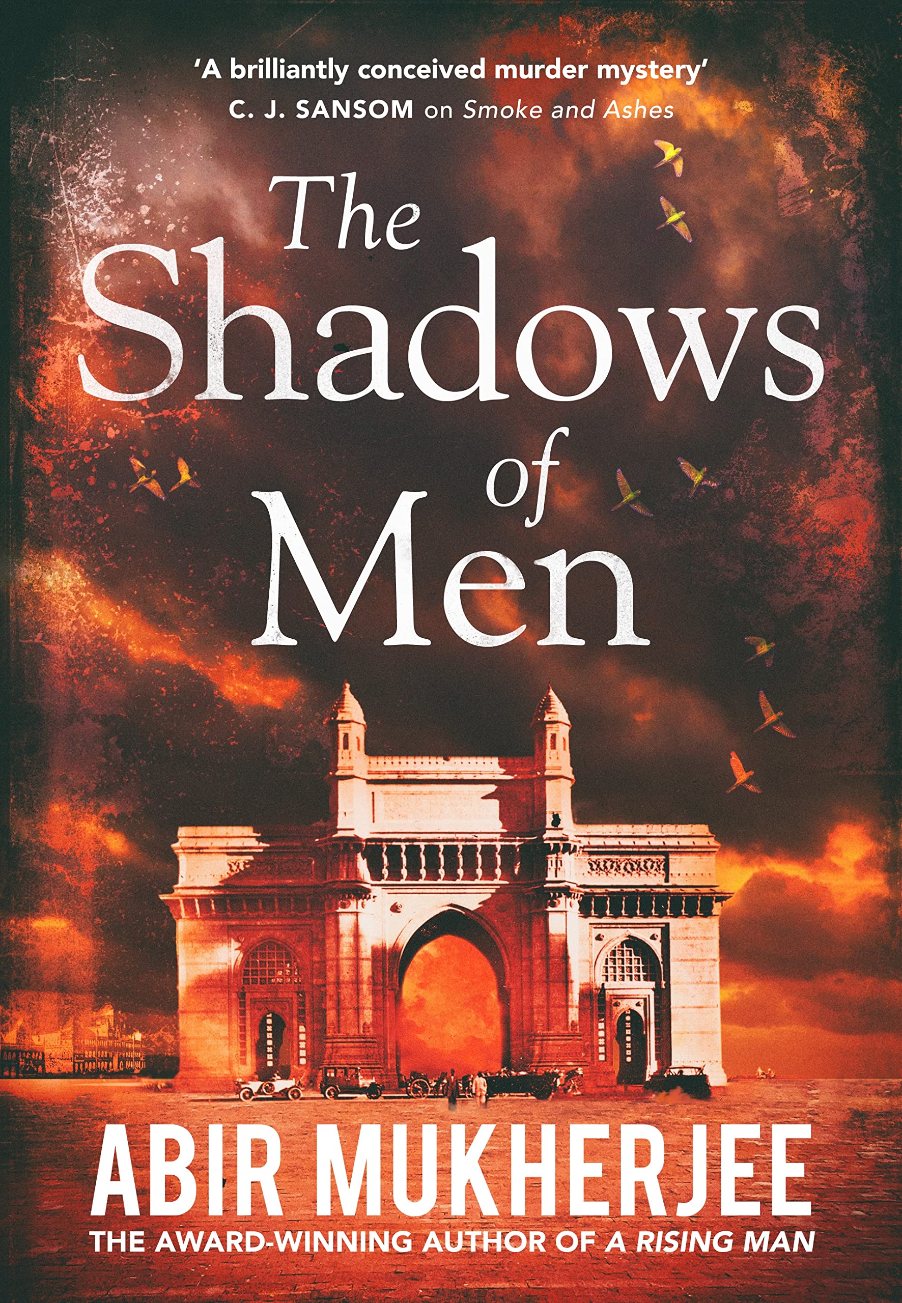 The Shadows of Men: ‘An unmissable series’ The Times (Wyndham and Banerjee series, 5) Historical Fiction