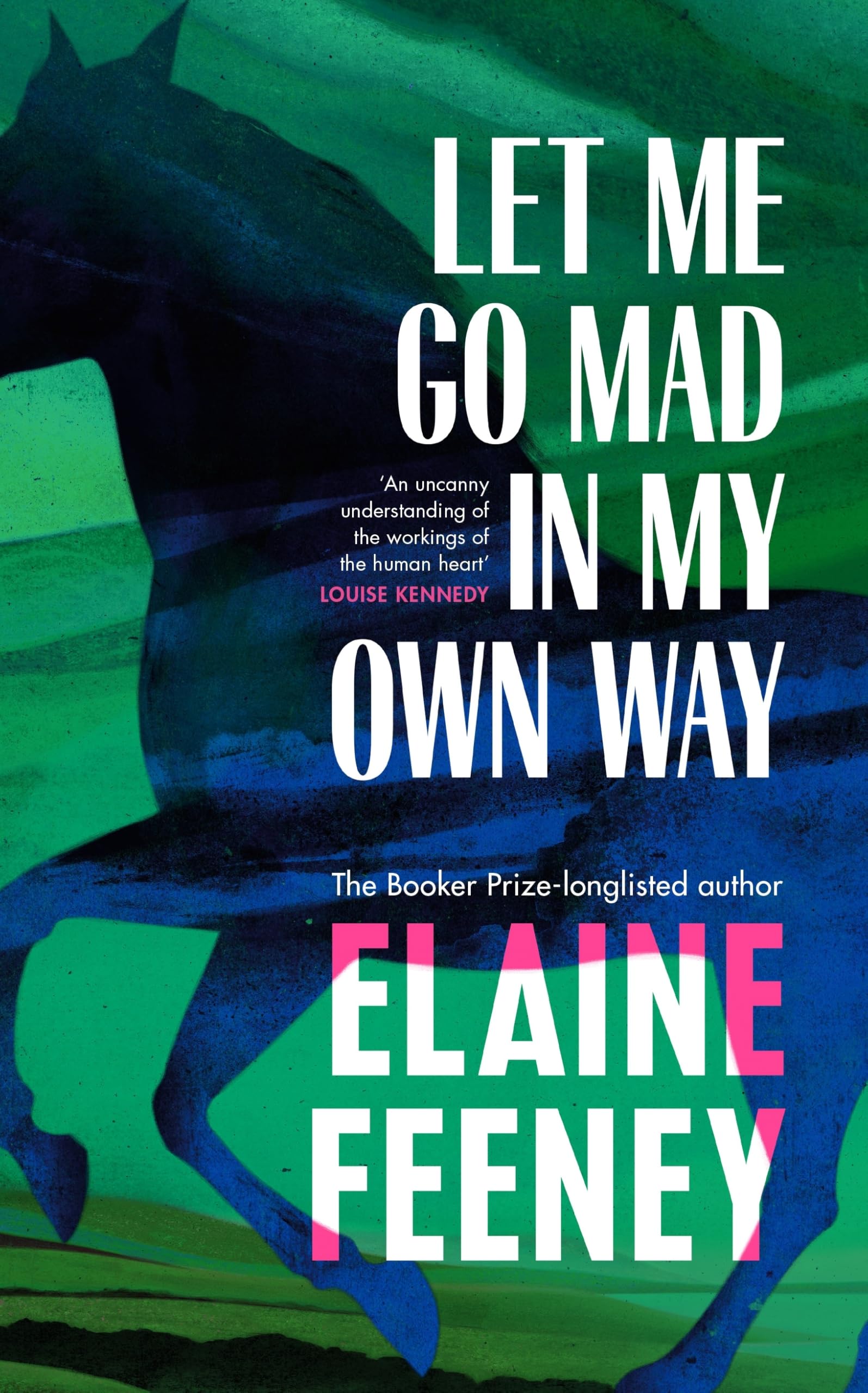 Let Me Go Mad in My Own Way Contemporary literature Books