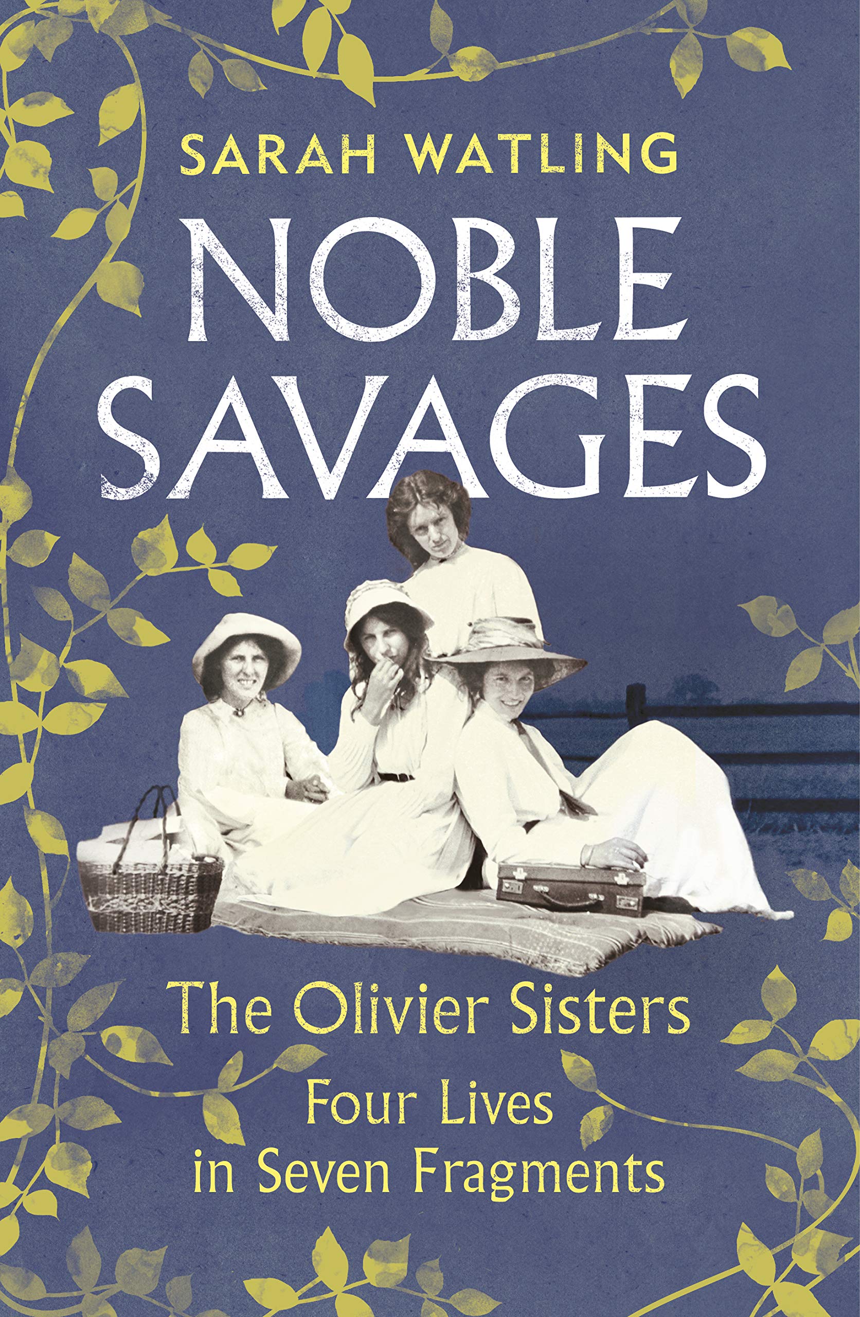 Noble Savages: The Olivier Sisters Books