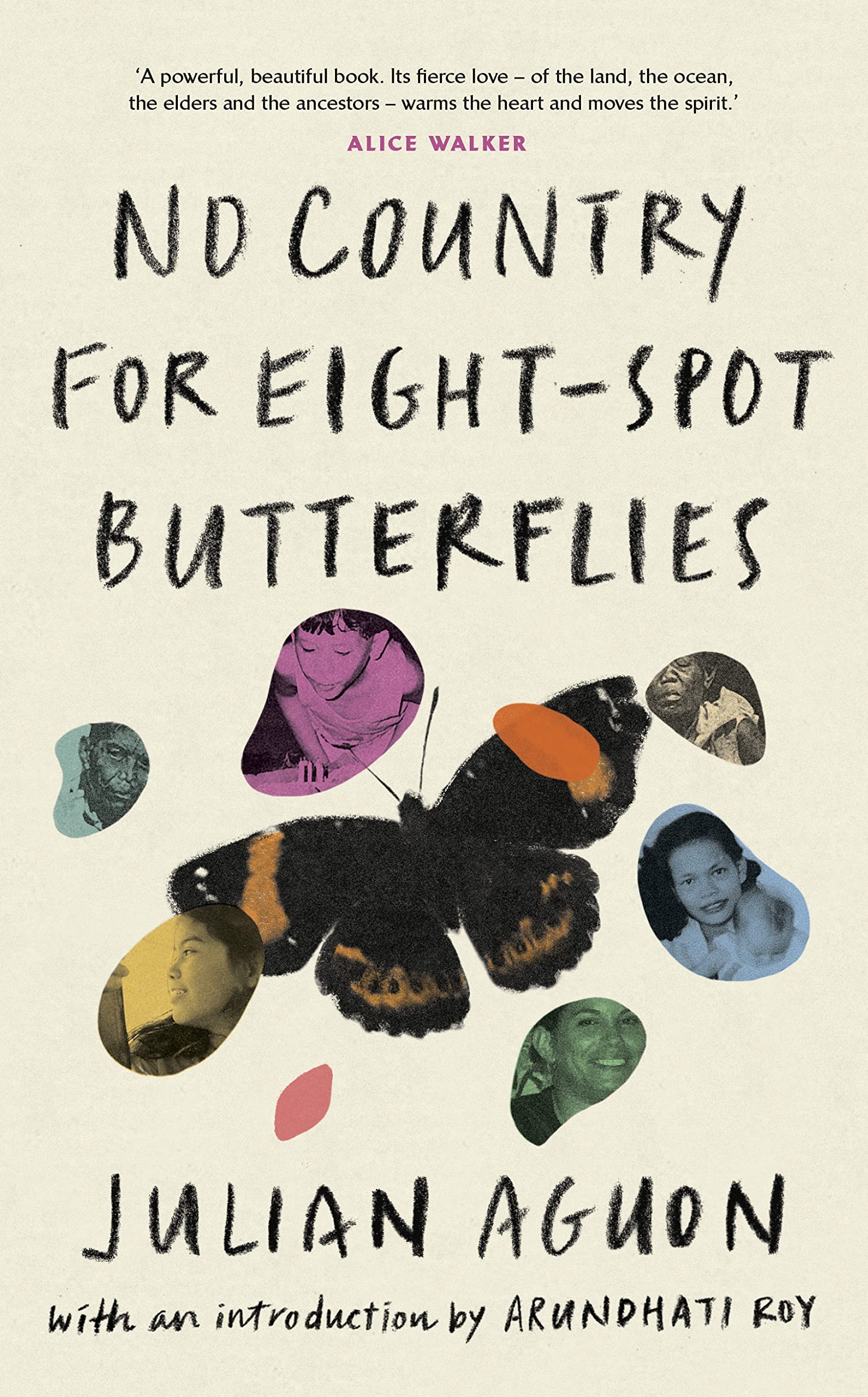 No Country for Eight-Spot Butterflies: With an introduction by Arundhati Roy Social Sciences