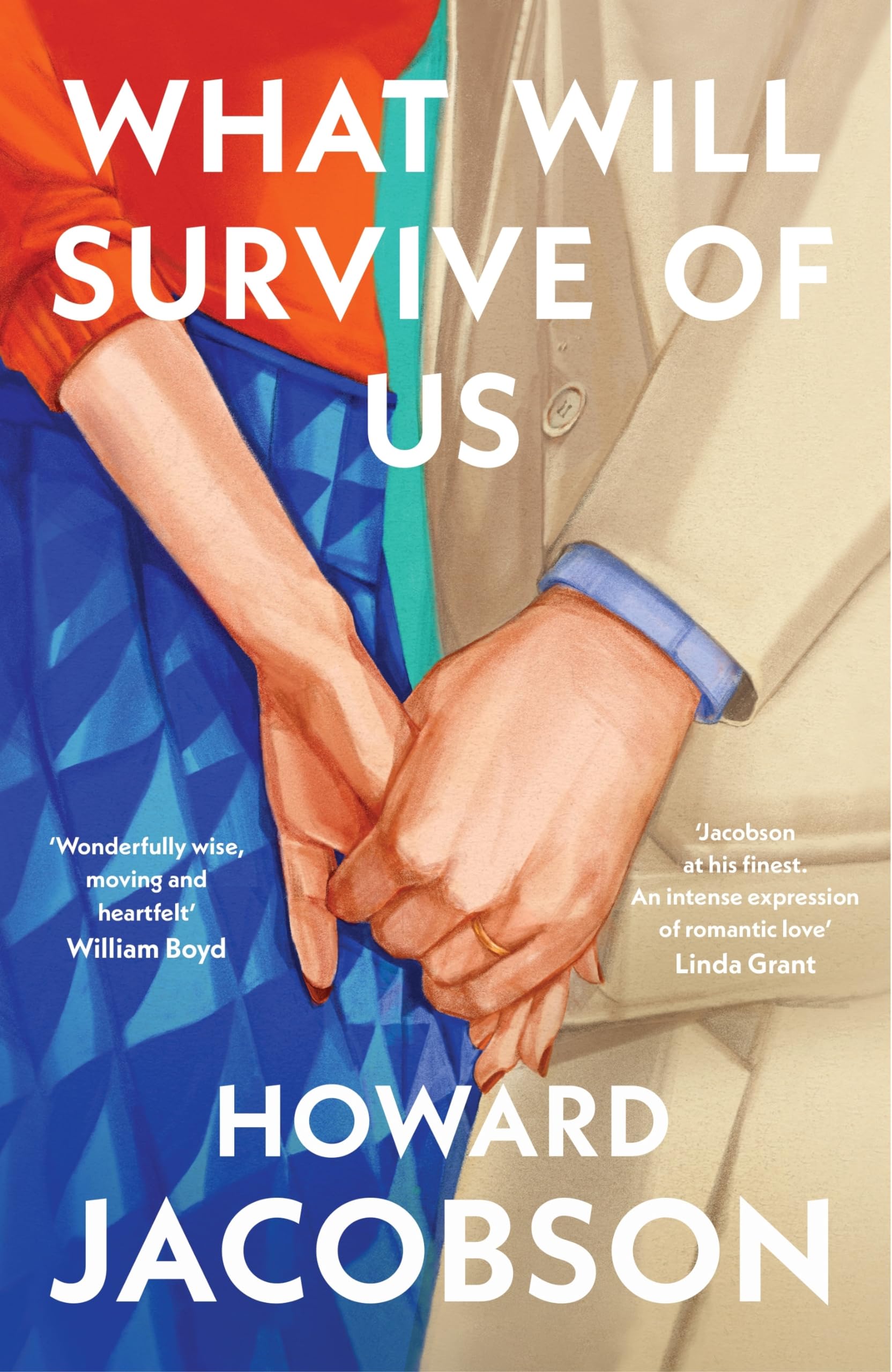 What Will Survive of Us: The moving and heartfelt new novel from the Booker Prize winner Contemporary literature