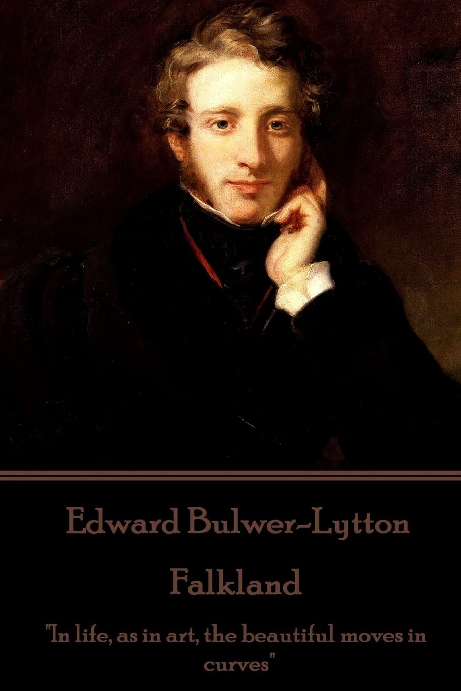 Edward Bulwer-Lytton - Falkland: "In life, as in art, the beautiful moves in curves" book