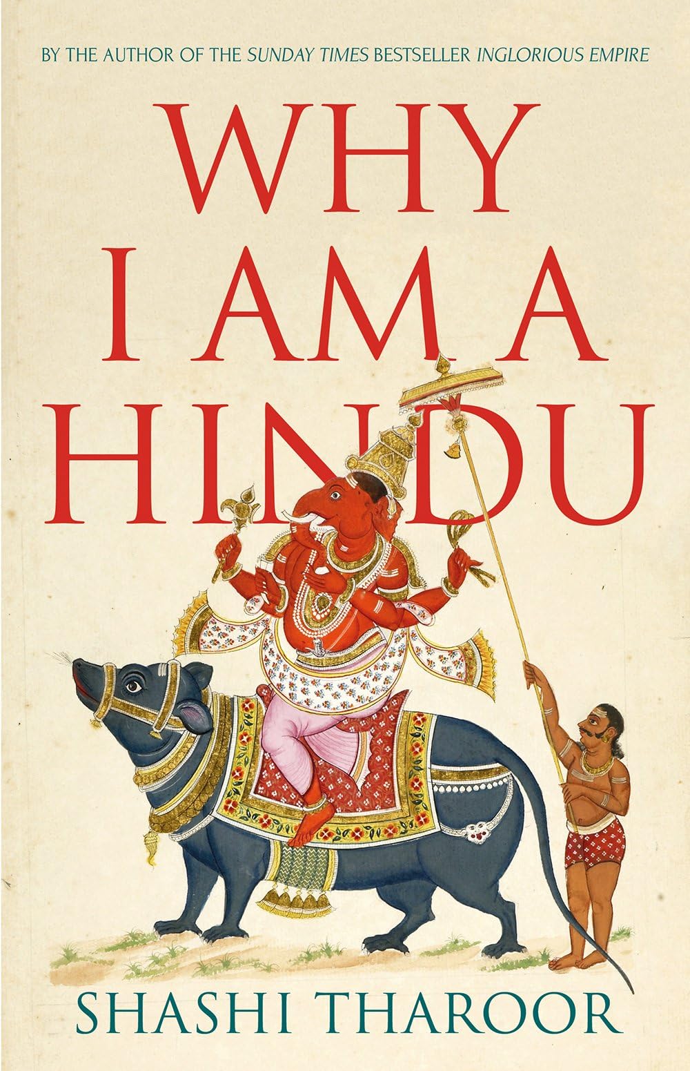 Why I Am a Hindu: Why I Am a Hindu Politics & Society