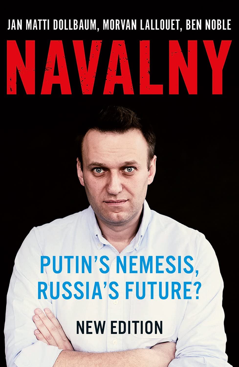 Navalny: Putin's Nemesis, Russia's Future? Memories