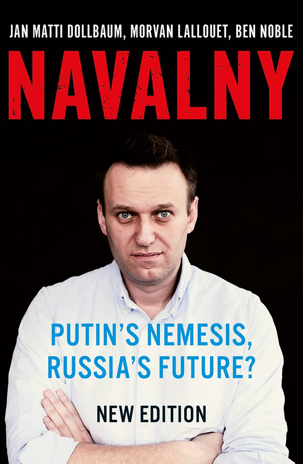 Navalny: Putin's Nemesis, Russia's Future? Memories