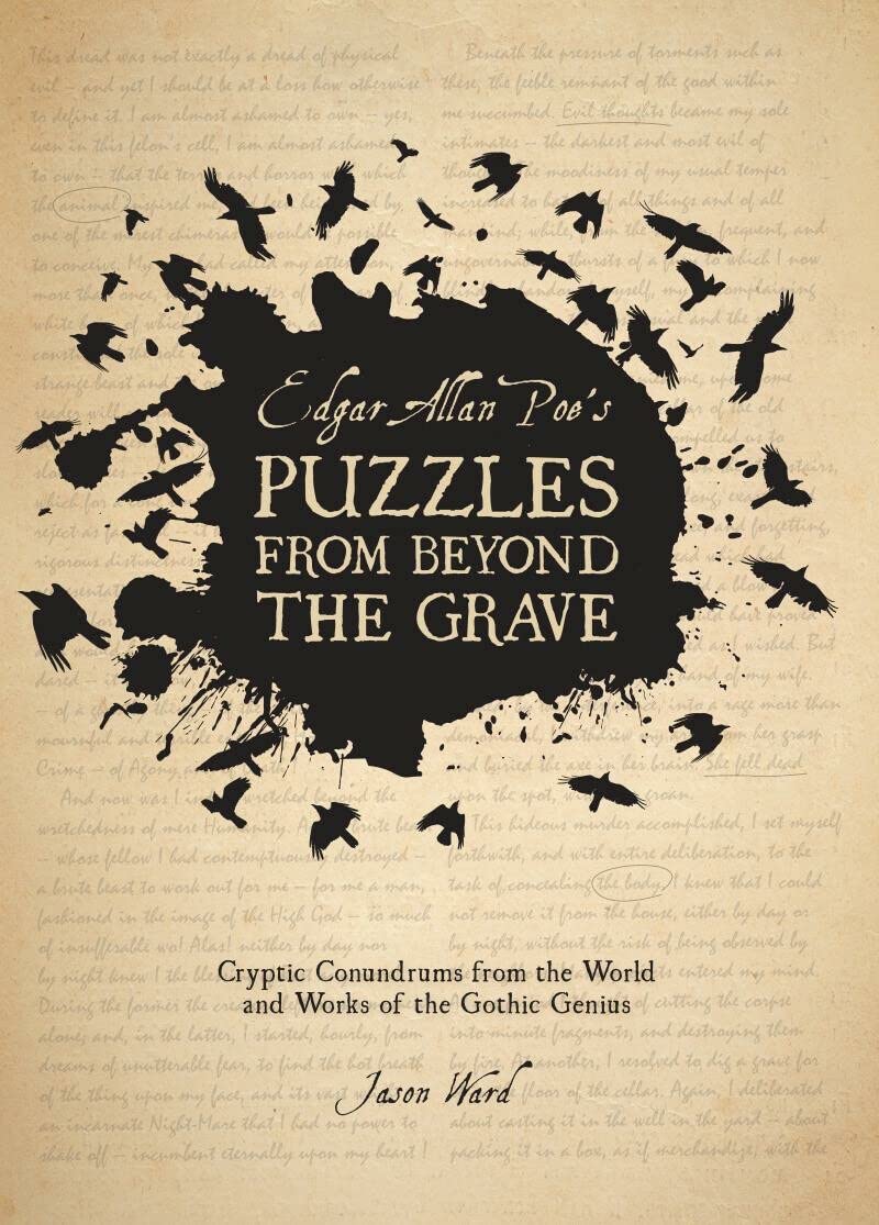 Edgar Allan Poe's Puzzles from Beyond the Grave: Cryptic Conundrums from the World and Works of the Gothic Genius Contemporary literature