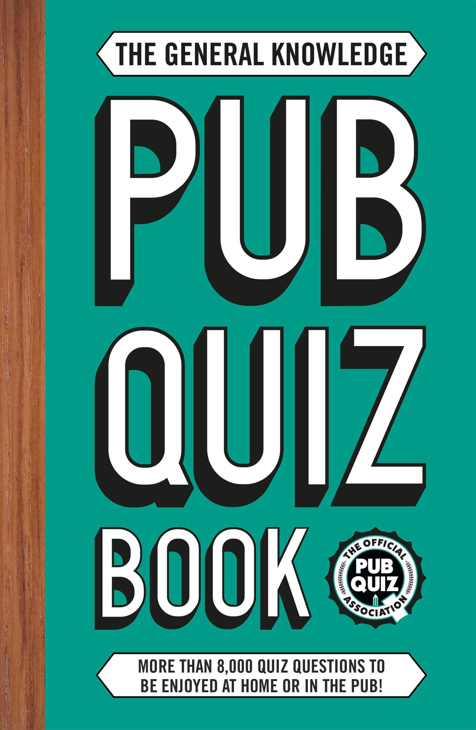 The Complete Quiz Night Book: More Than 8,000 Quiz Questions to Be Enjoyed at Home or in the Pub! (The Pub Quiz Book series) Leisure & Fun