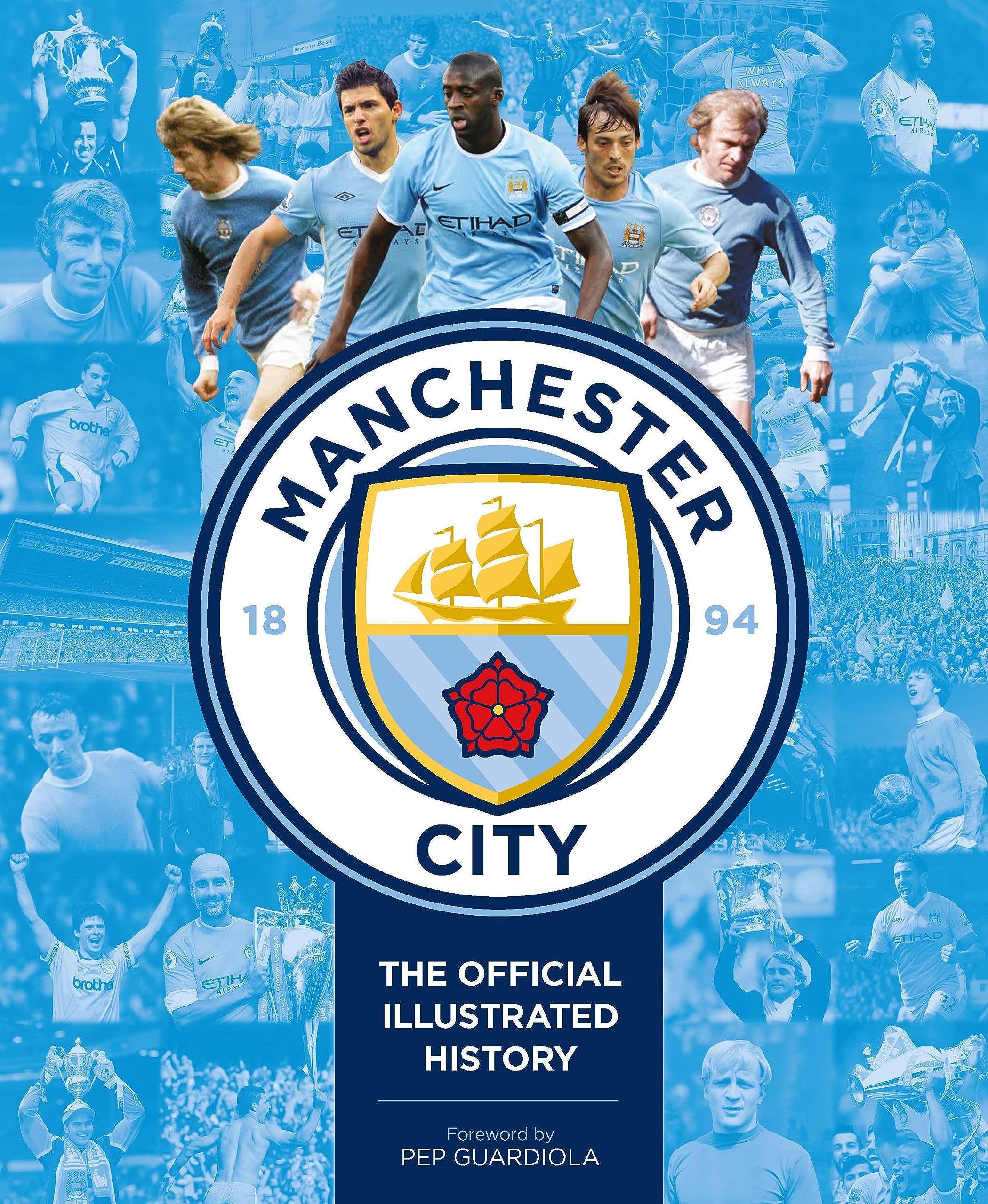 Manchester City: The Official Illustrated History Memories