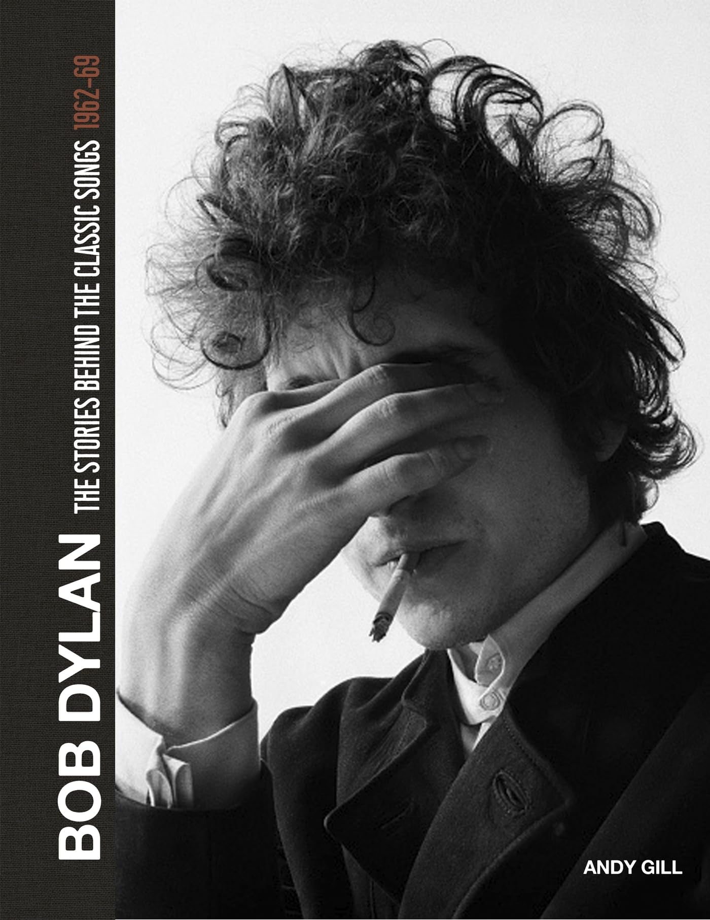 Bob Dylan: The Stories Behind the Songs, 1962-69 Pop culture