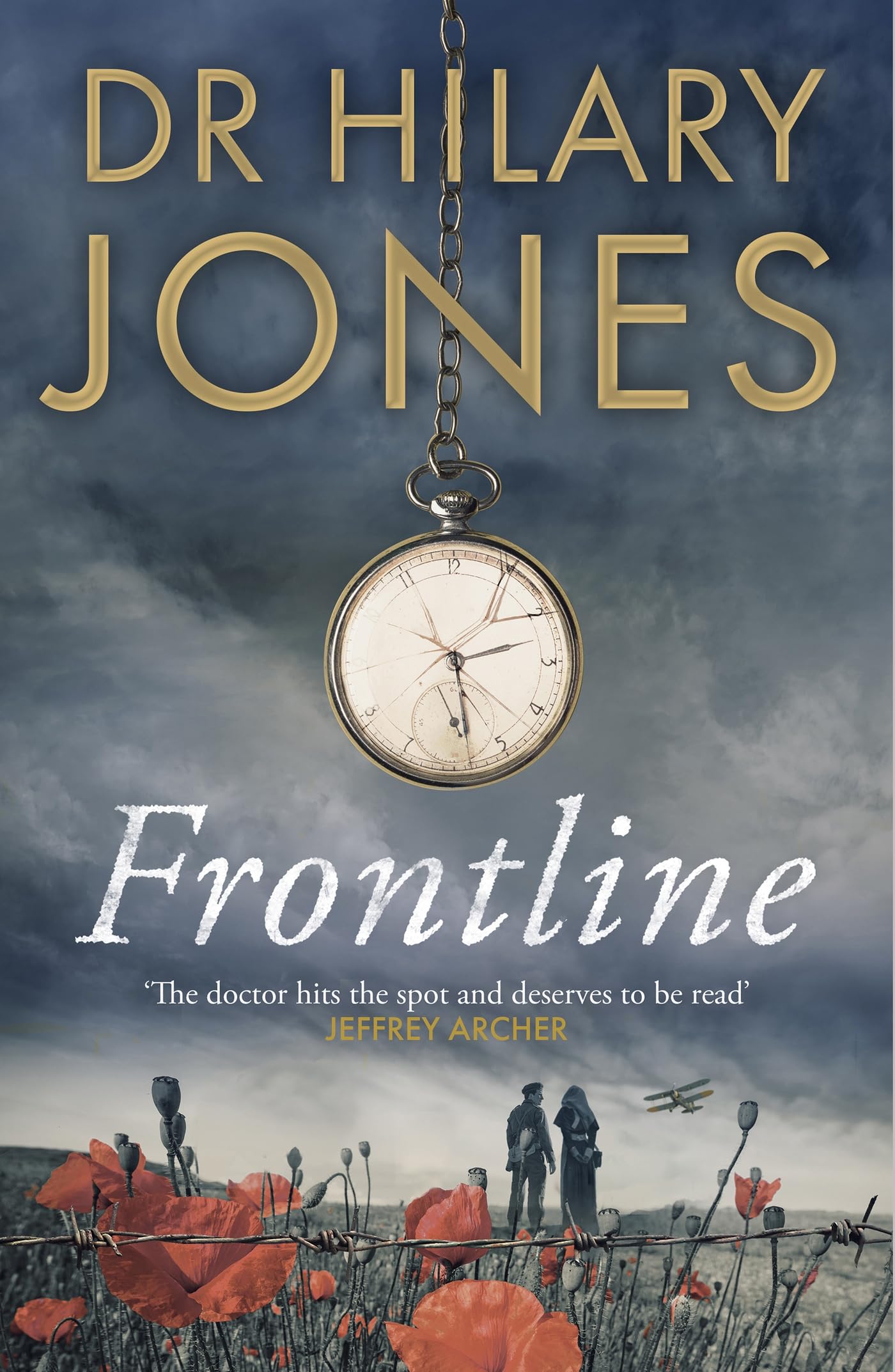 Frontline: The sweeping WWI drama that 'deserves to be read' - Jeffrey Archer Historical Fiction