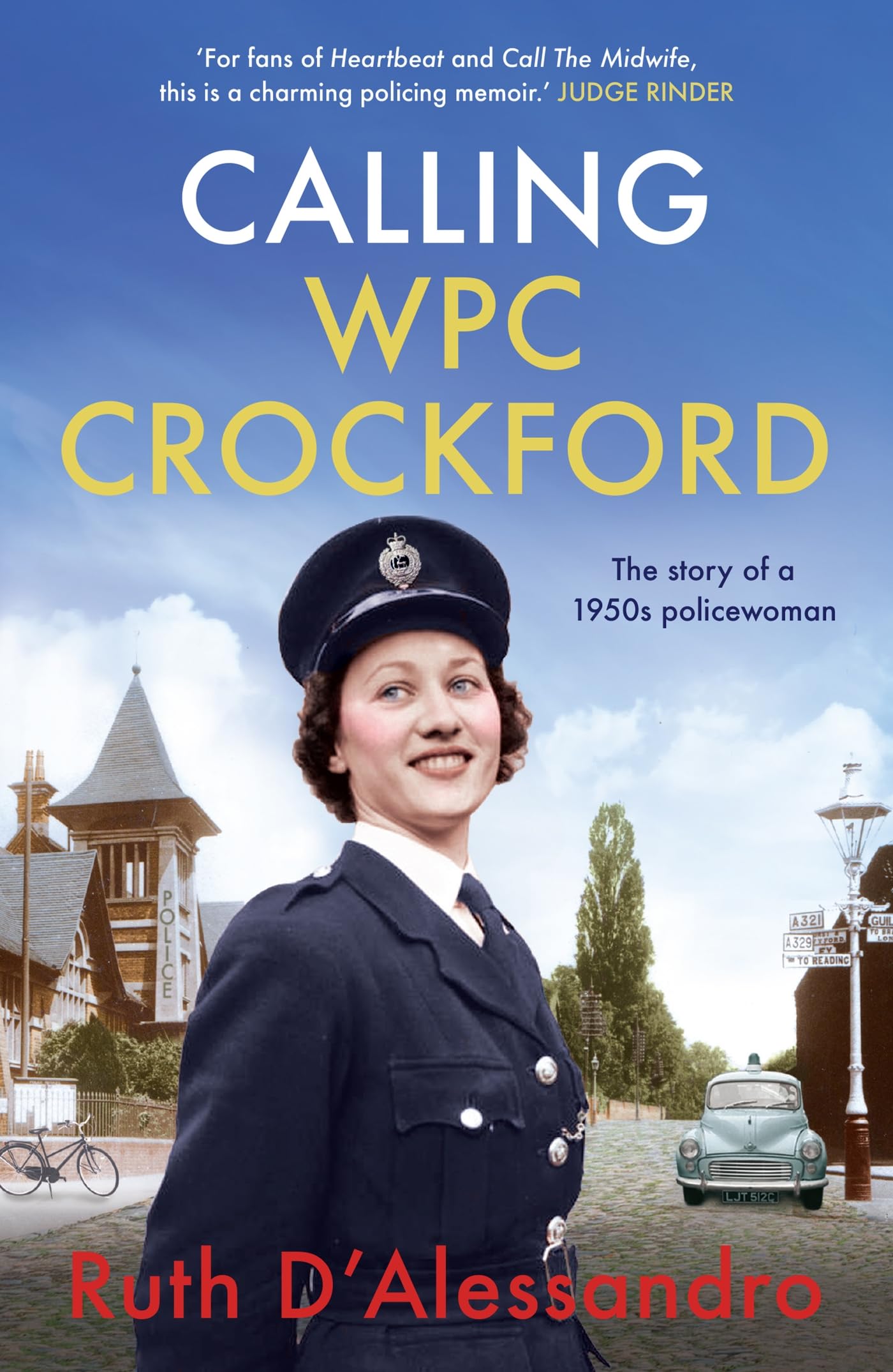 Calling WPC Crockford: The Story of a 1950s Police Woman Social Sciences
