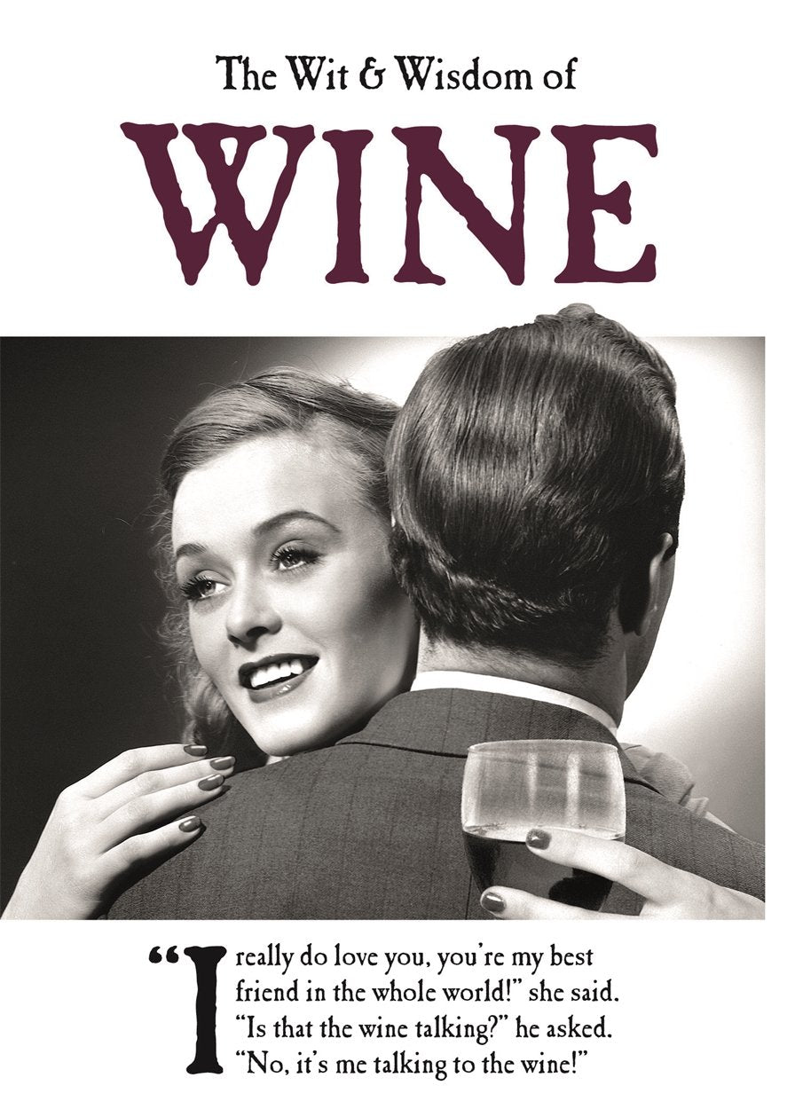 The Wit & Wisdom of Wine (Wit and Wisdom Of...) Humour & Satire