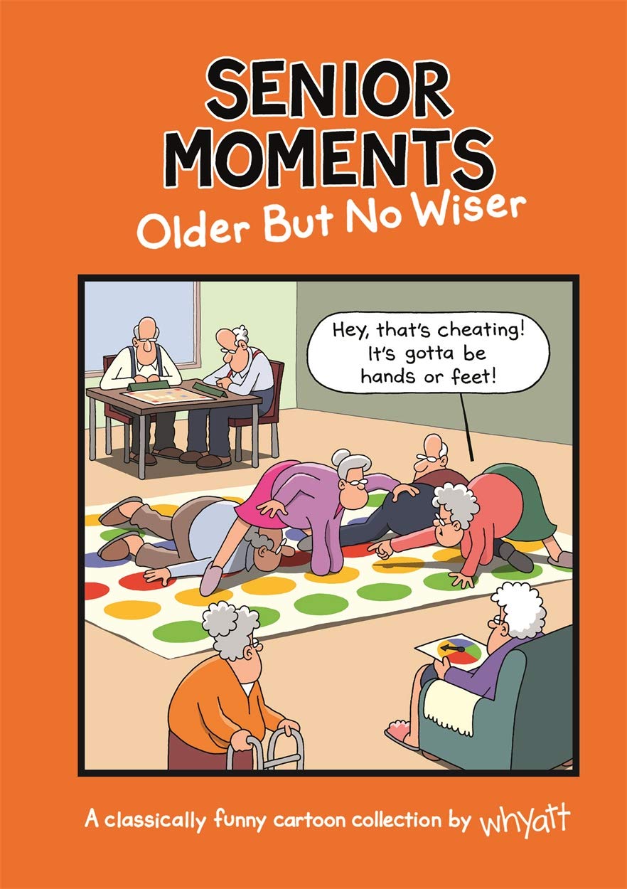 Senior Moments: Older But No Wiser Manga