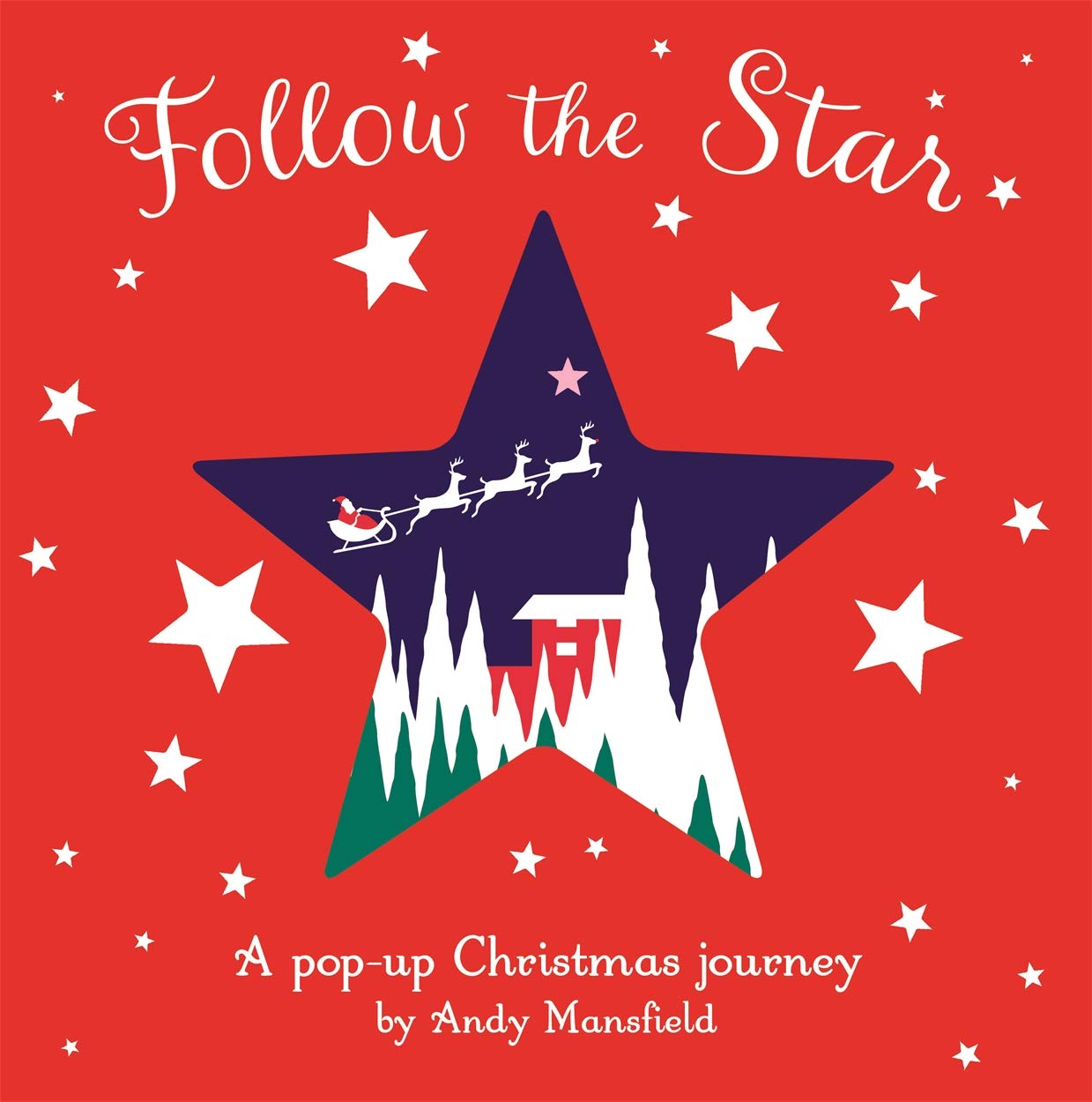 Follow the Star: A pop-up Christmas journey Non-fiction